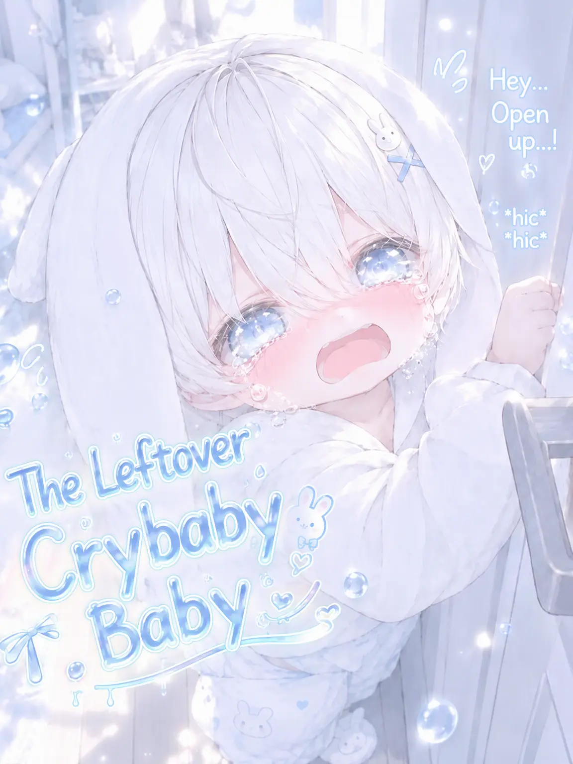 tapioca_1214의 The Leftover Crybaby Baby