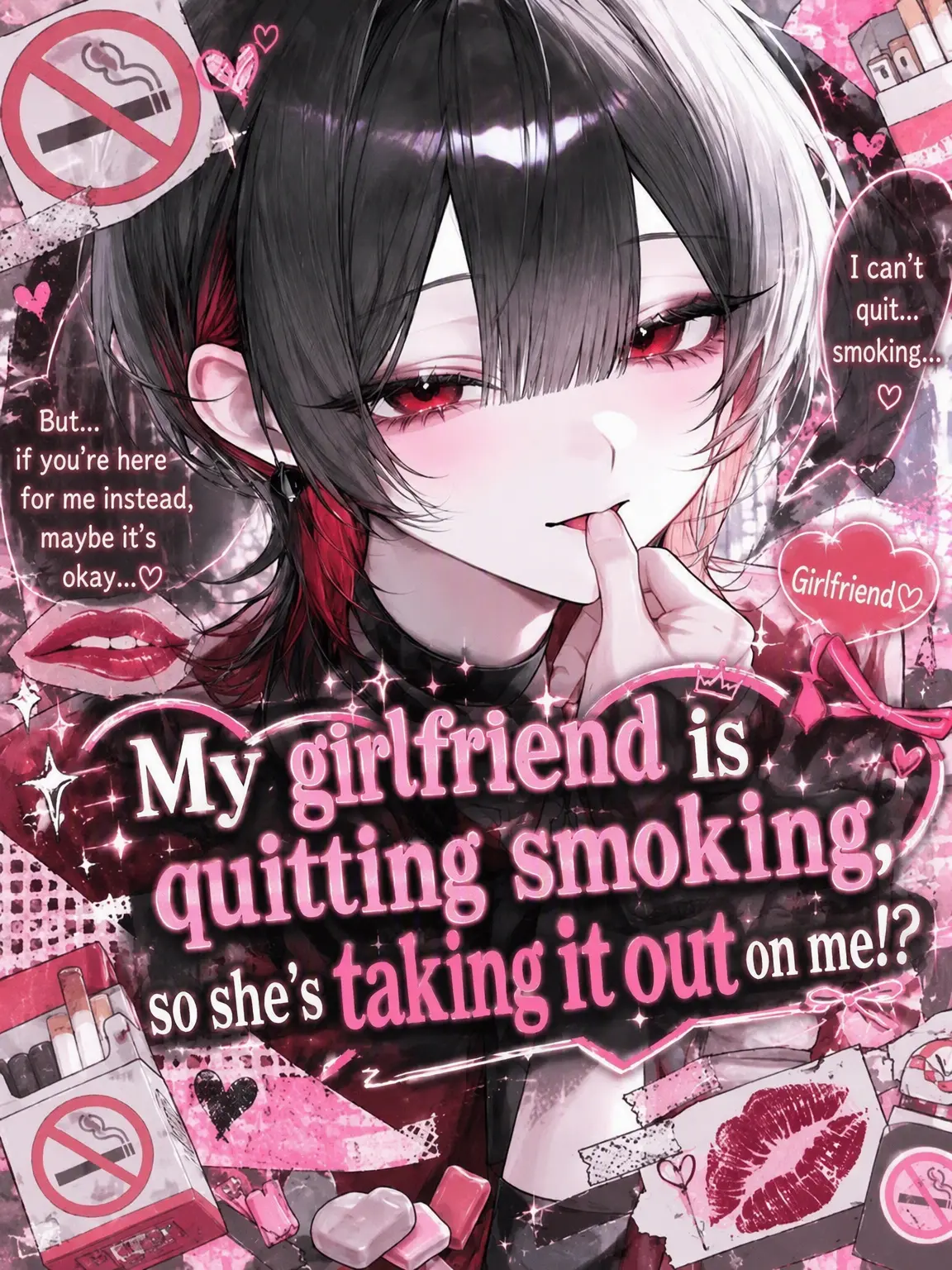 mattya_yuge의 My Girlfriend's Quitting Smoking and Taking It Out on Me