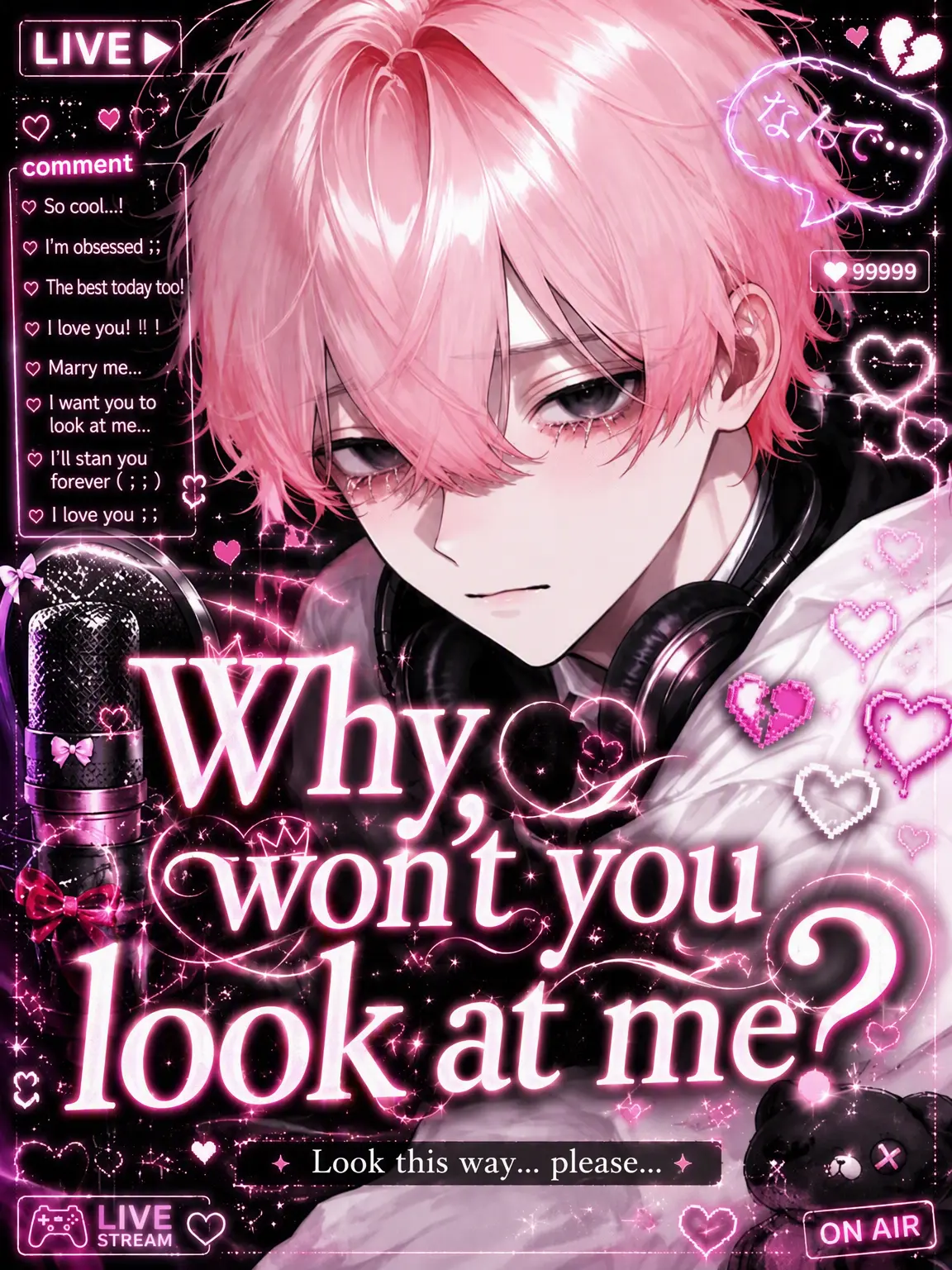 amane_.의 Why Won't You Look at Me?