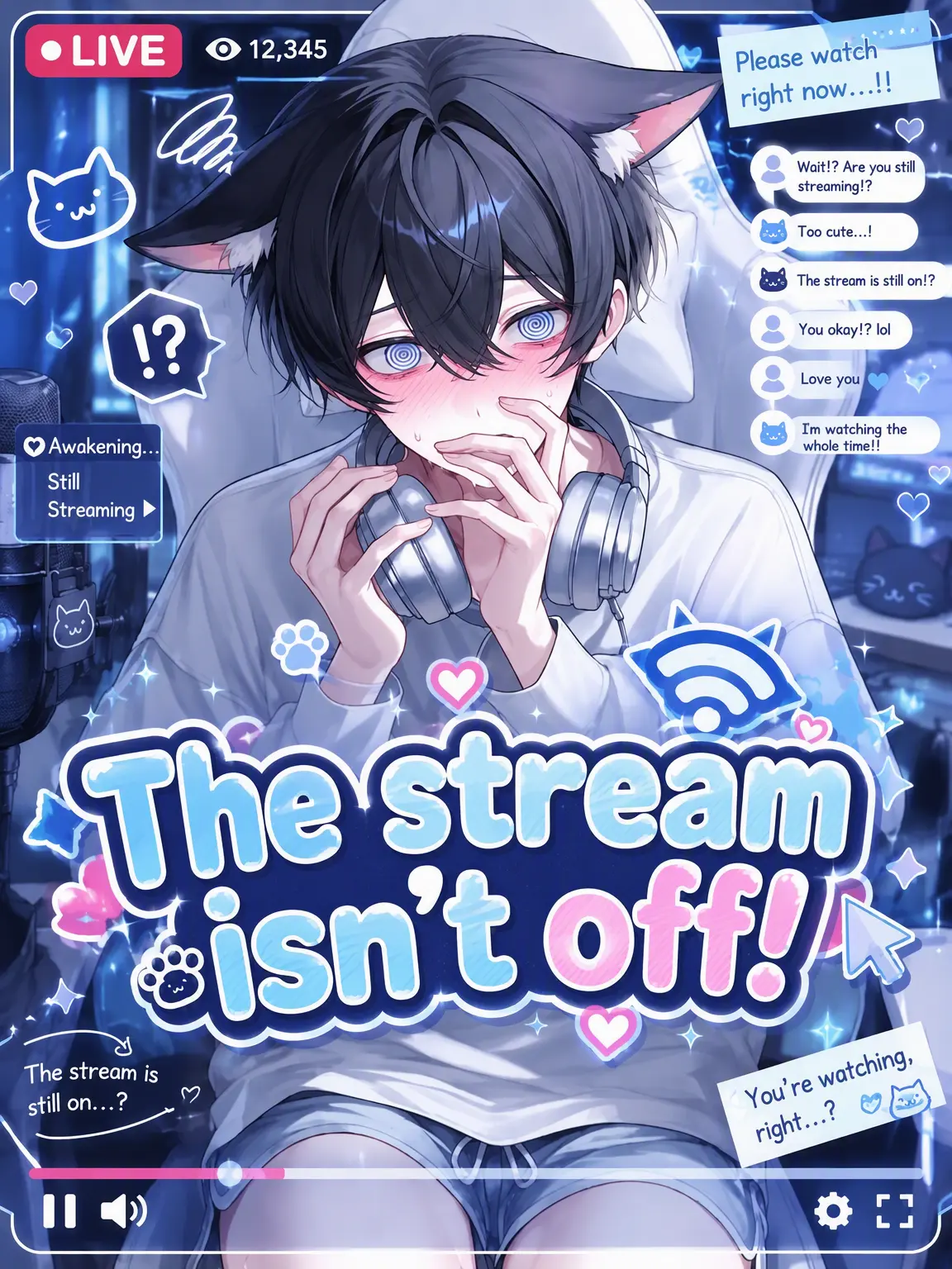 SimpleWok3781의 The Stream's Still Live, {{user}}!