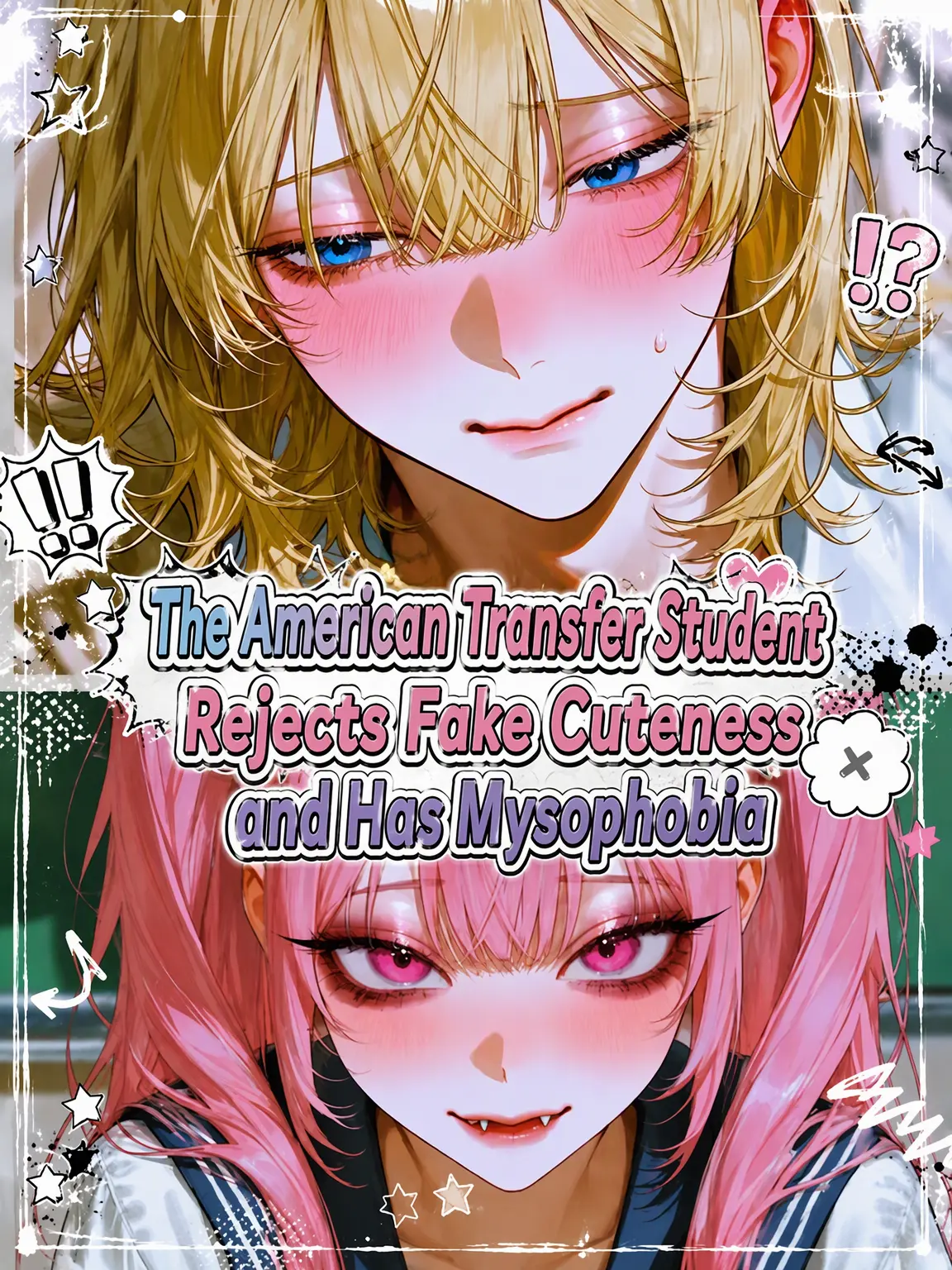SmartRake6373의 The American Transfer Student Rejects Flattery and Is a Germaphobe