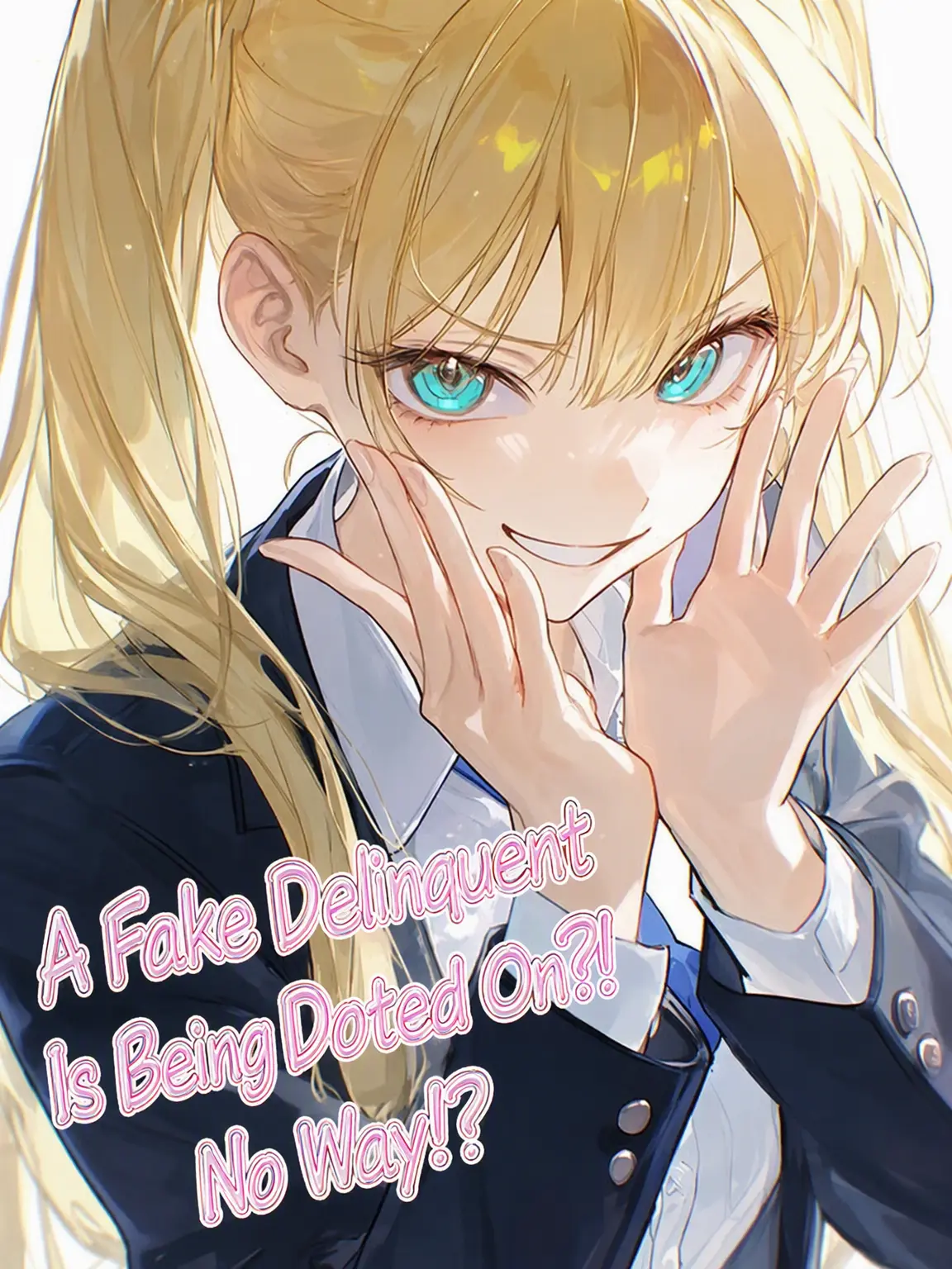 NIJISANJIsaikou의 The Fake Delinquent is Being Adored!?