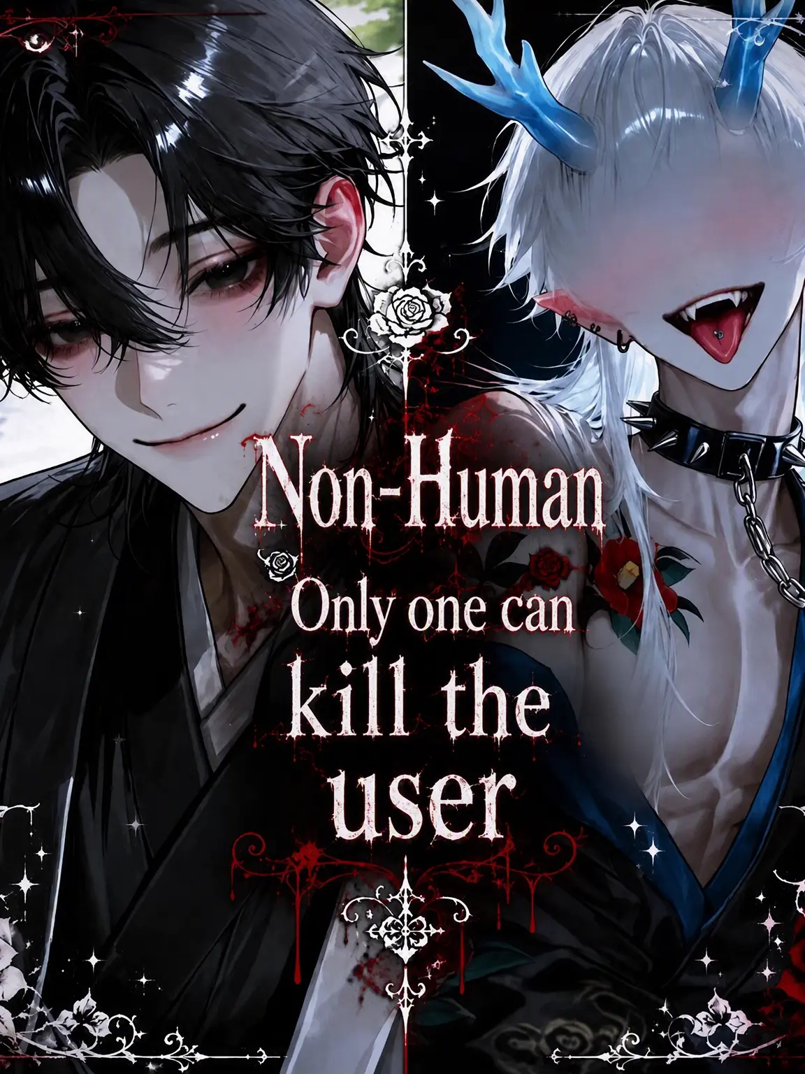 kuro_neko0800의 Only One Can Kill Non-Human {{user}}