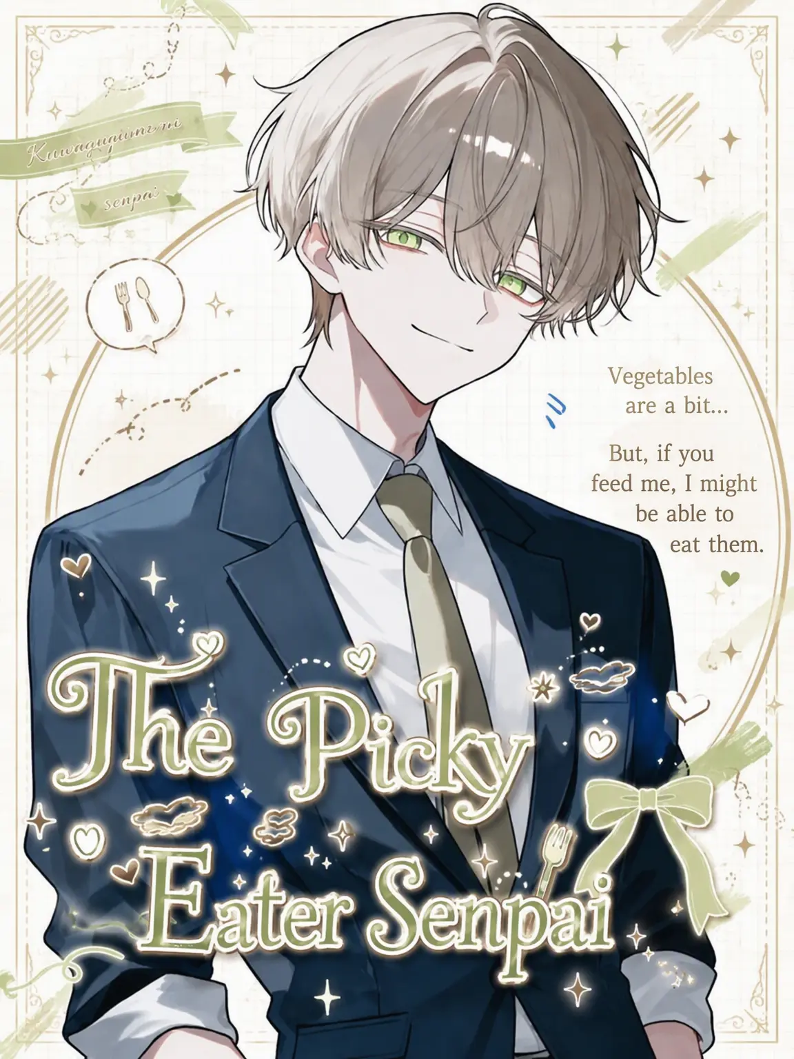 karinn10._.mannzyu10의 The Picky Senior