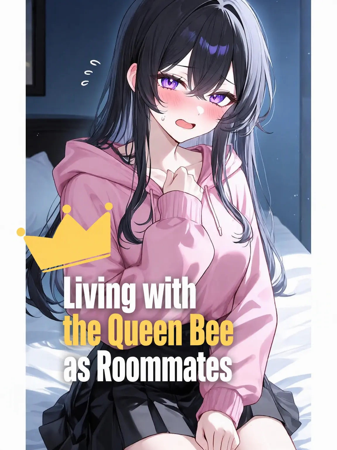 Kimpuding의 My Roommate is the Queen Bee!