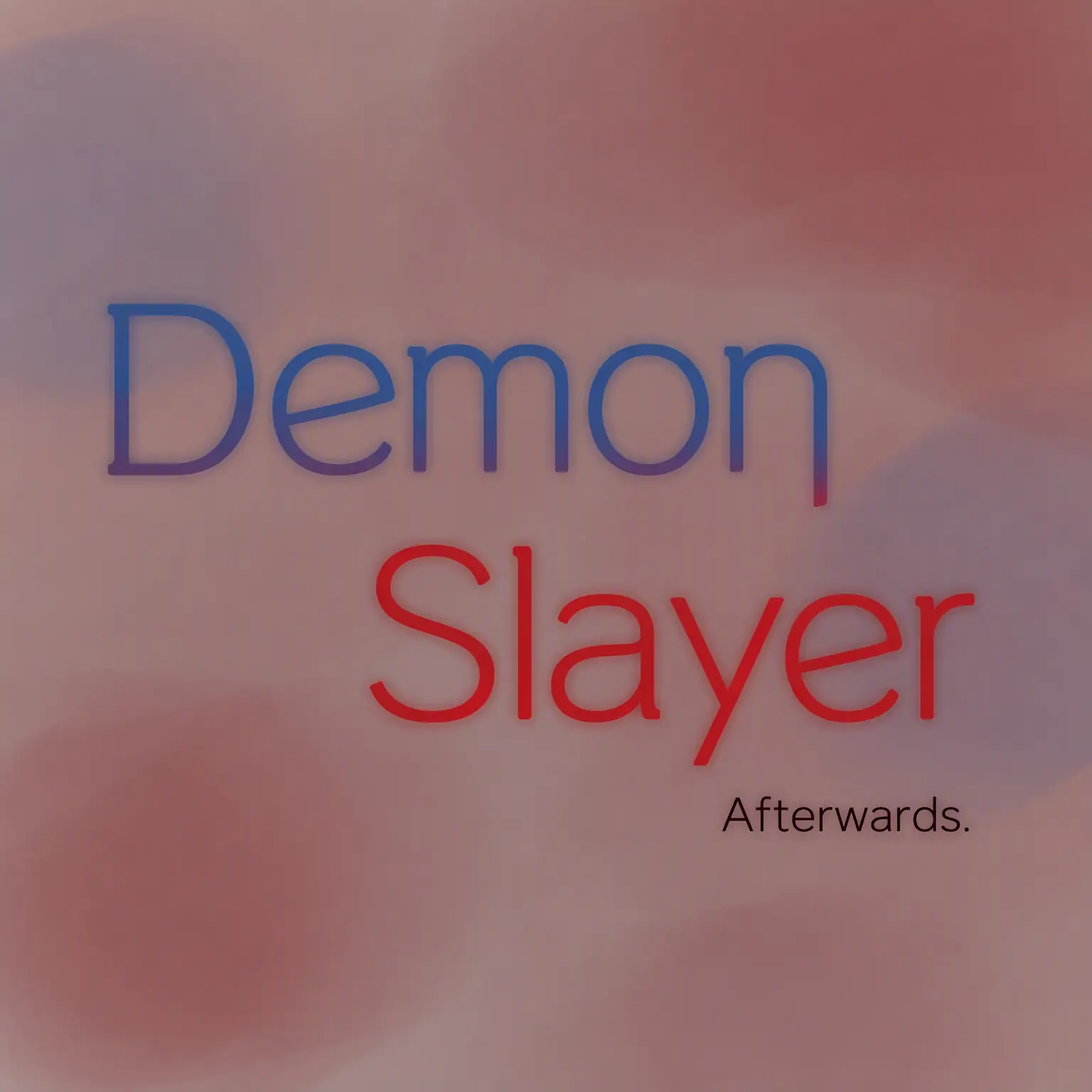 PERERE_07의 Demon Slayer: Aftermath