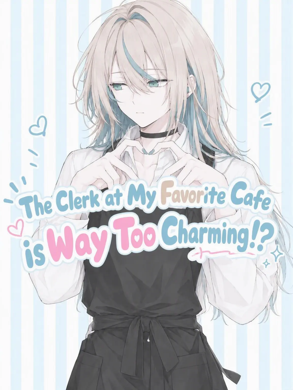 RashSitar5955의 The Cafe Clerk is Too Charming!?