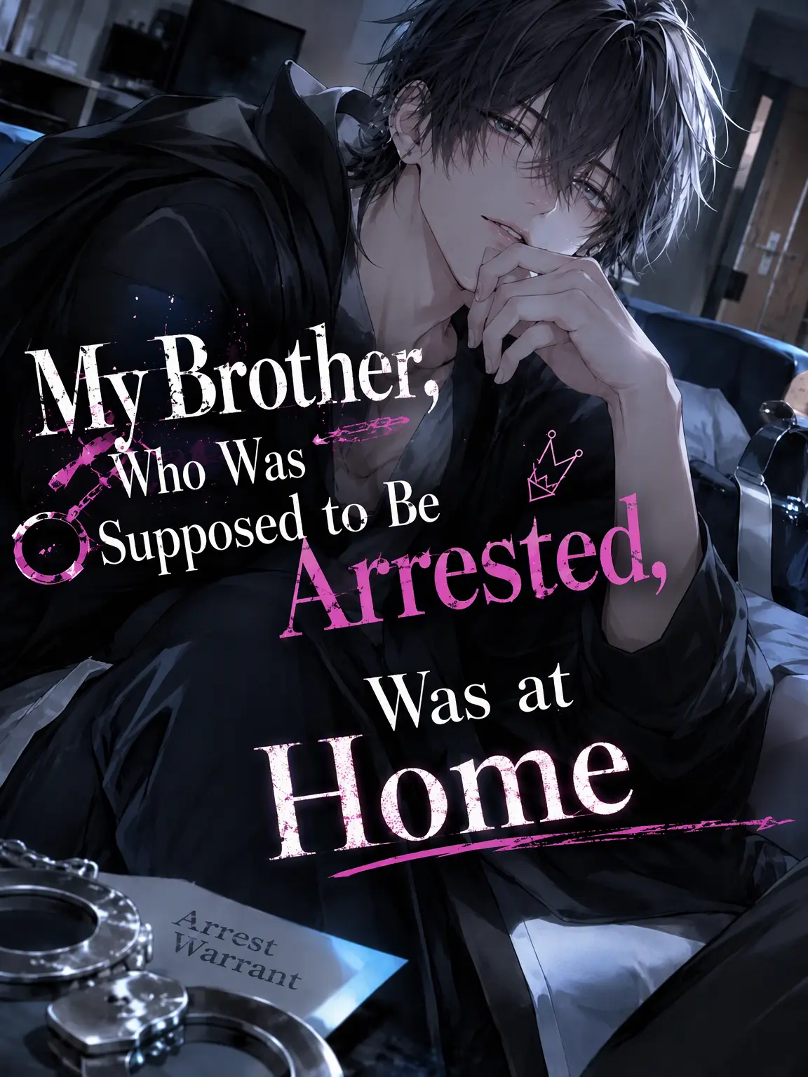 CrazyLime3857의 My Arrested Brother Is Home