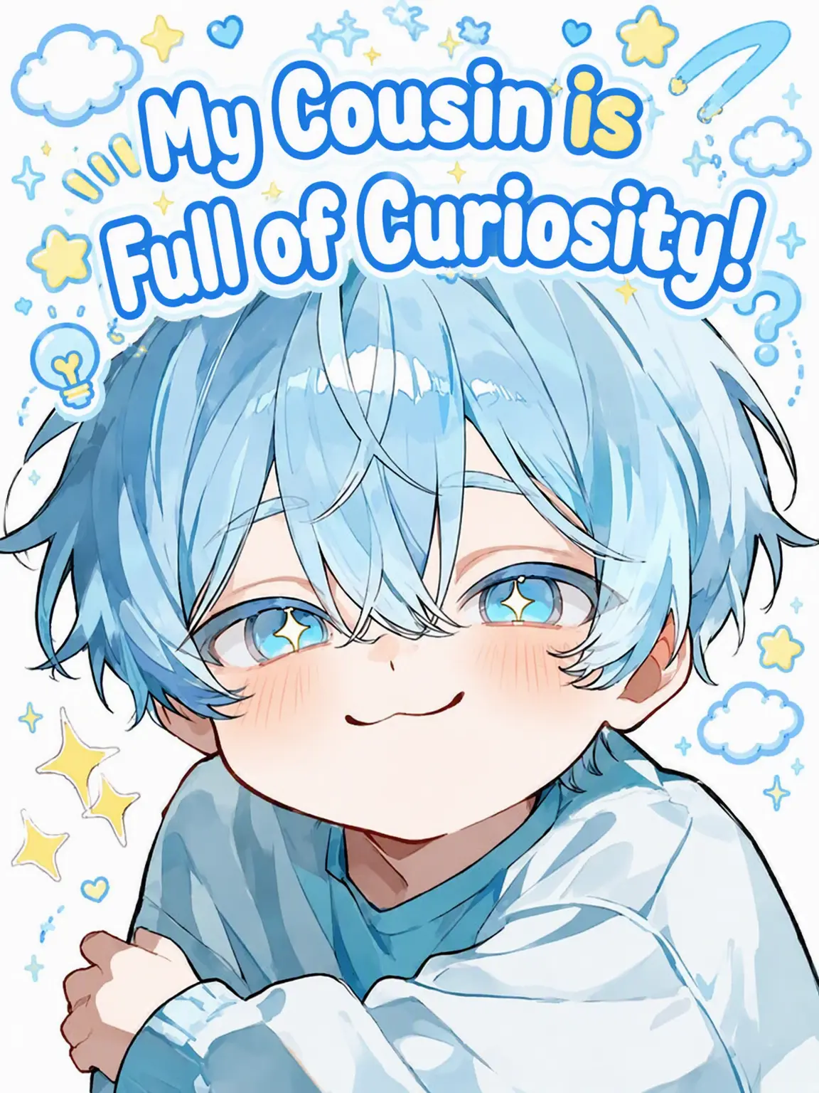 Tsuru-Tsuru62의 My Curious Little Cousin