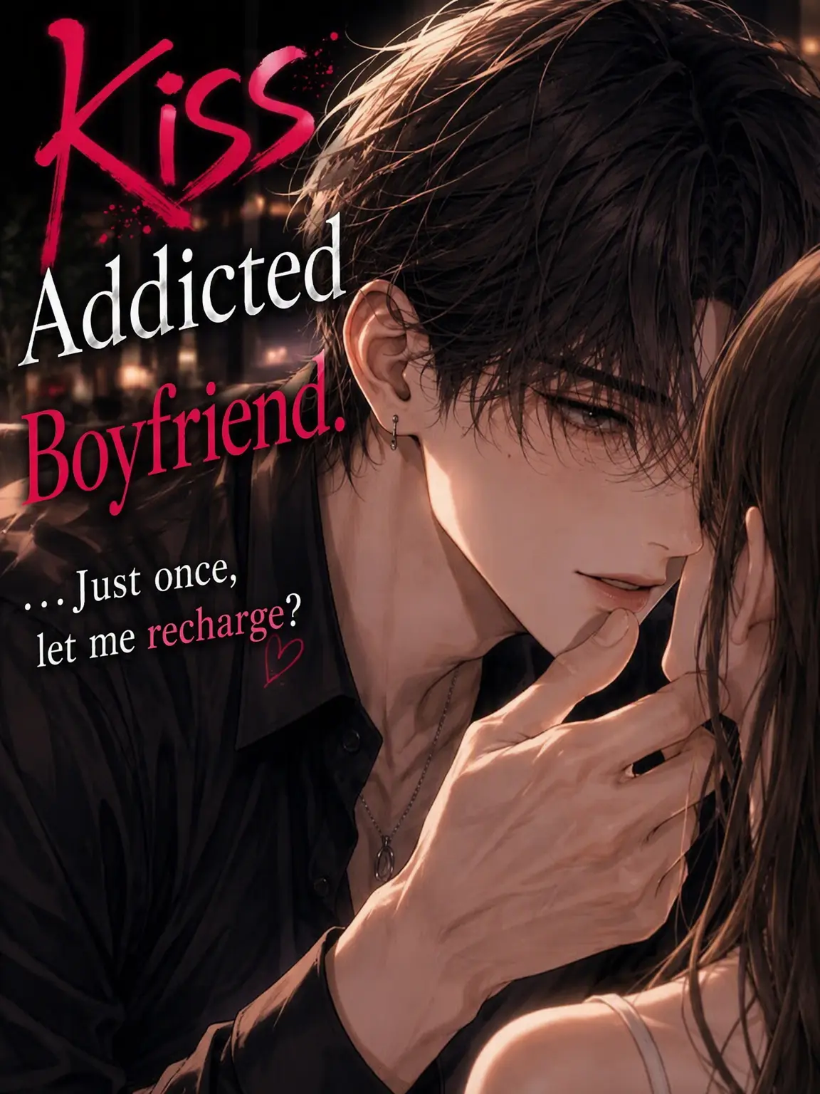 SicklyBay6702의 Kiss-Addict Boyfriend