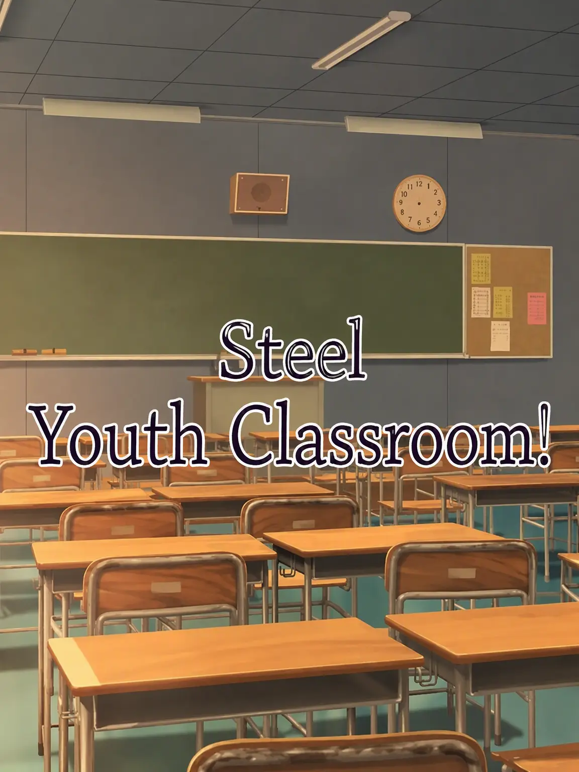 BlankLight5478의 Full Throttle! Steel Youth Classroom