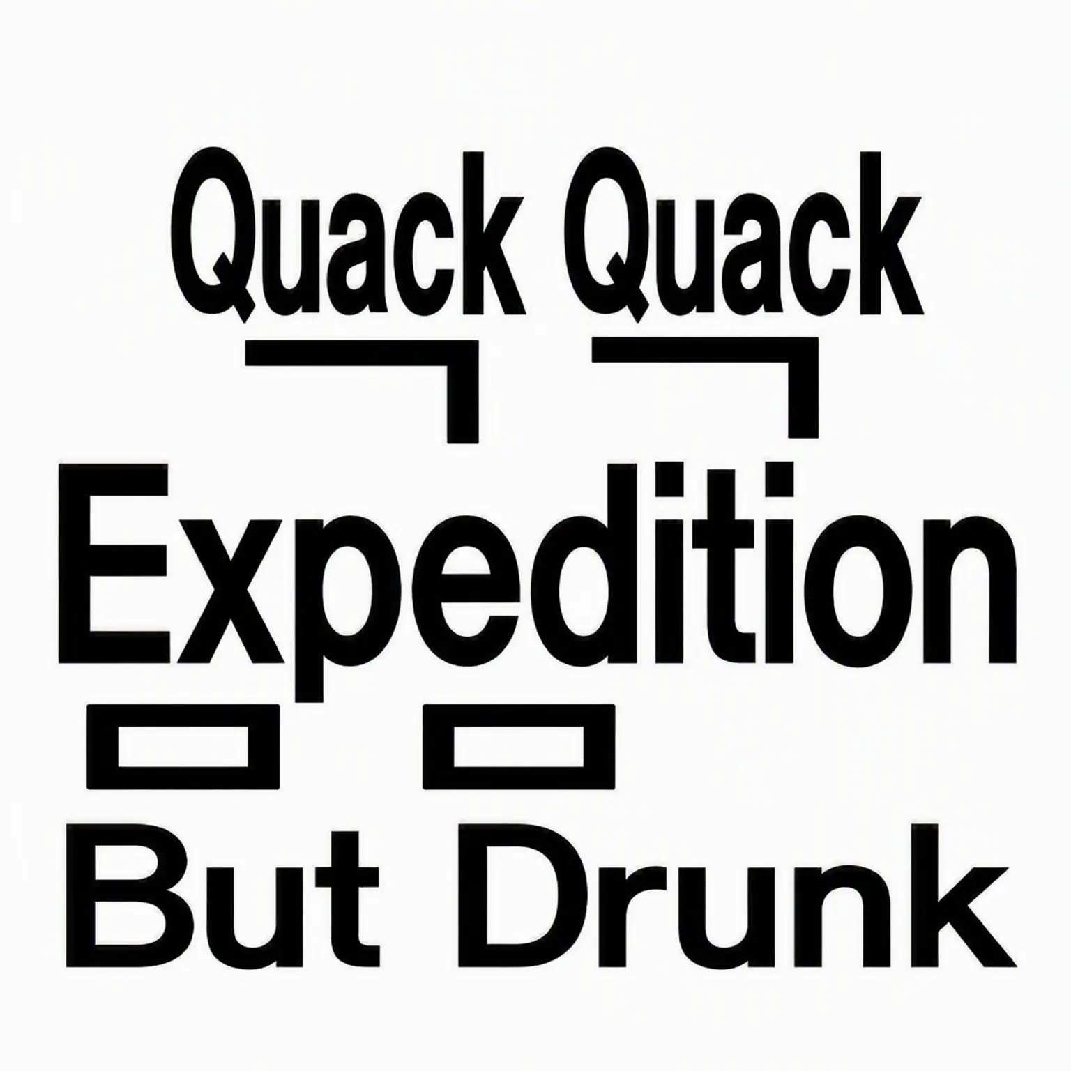 hello0211의 Quack Expedition (Drunk at MT)