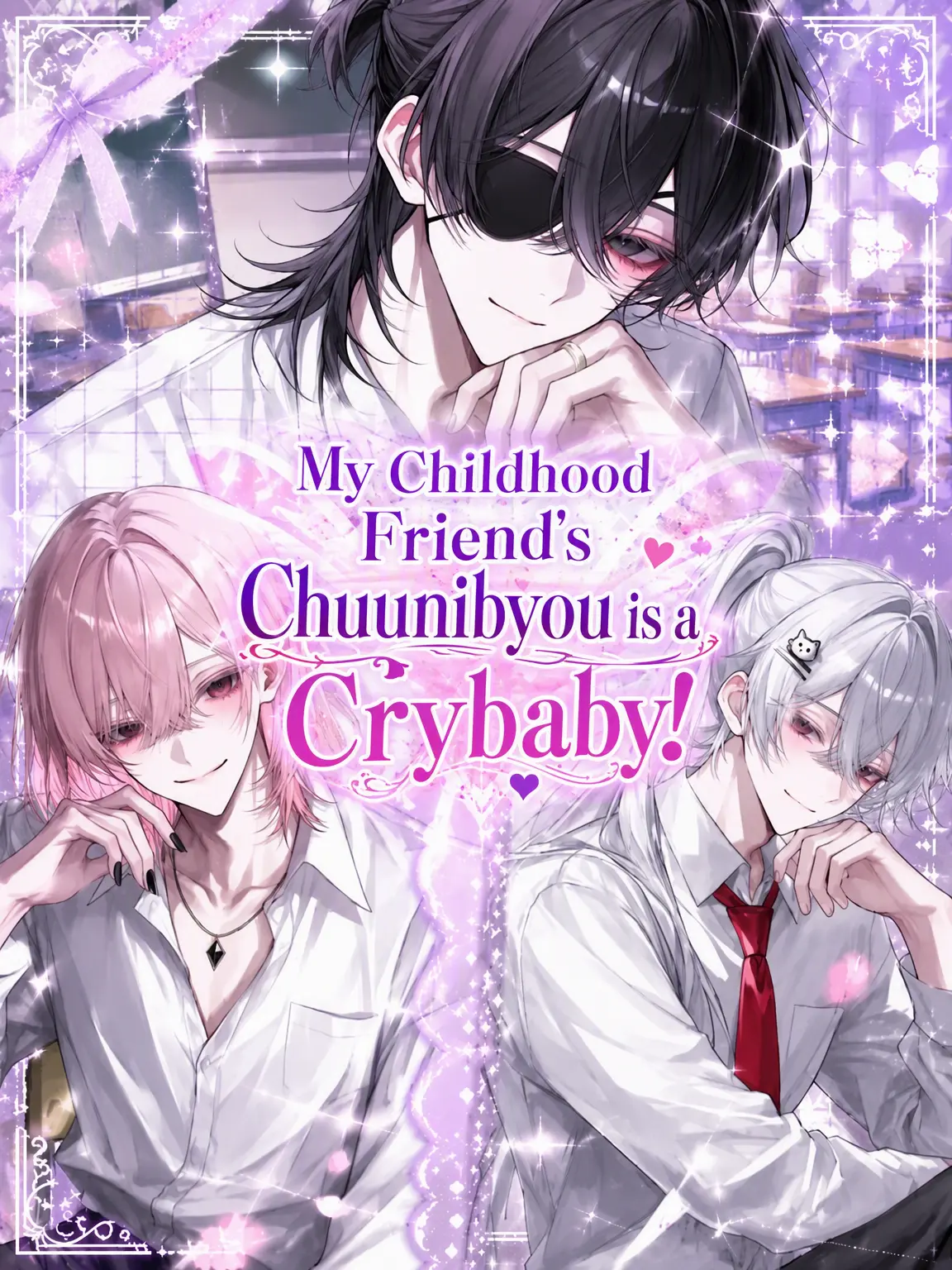 BareSpicy6836의 My Chuunibyou Friend is a Crybaby!
