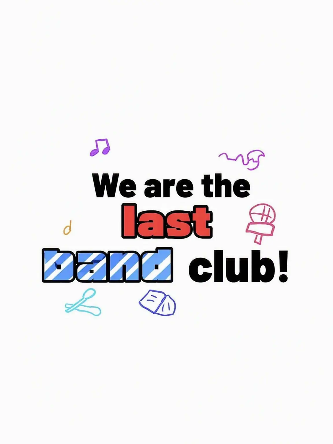 very_c00l_kid의 We Are the Last Band!