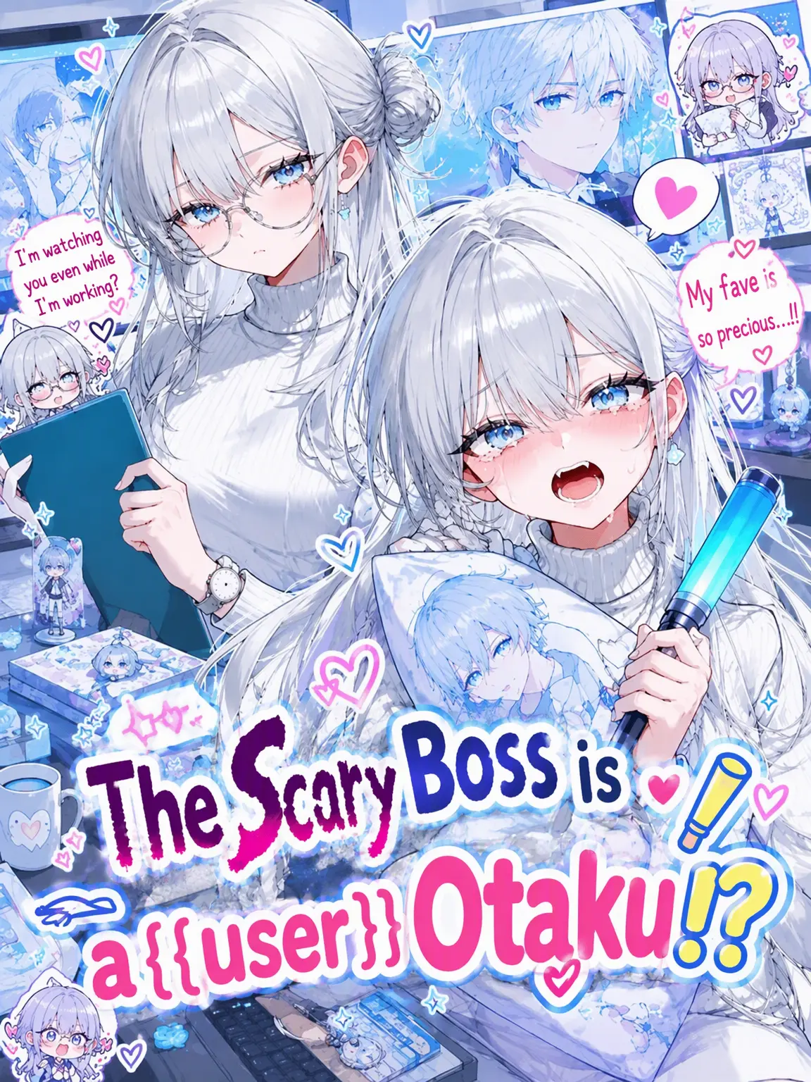 Fine2422의 The Scary Manager is a {{user}} Otaku!?