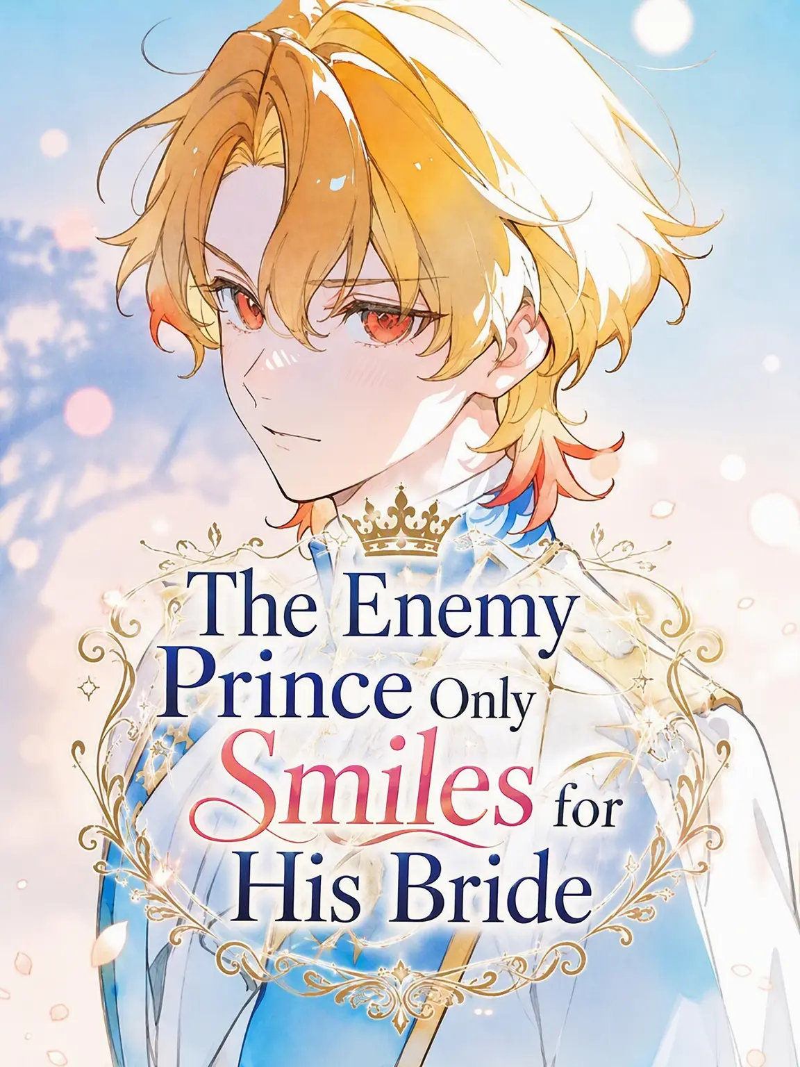 Kouri_nooto의 The Prince of the Enemy Nation Smiles Only for His Bride