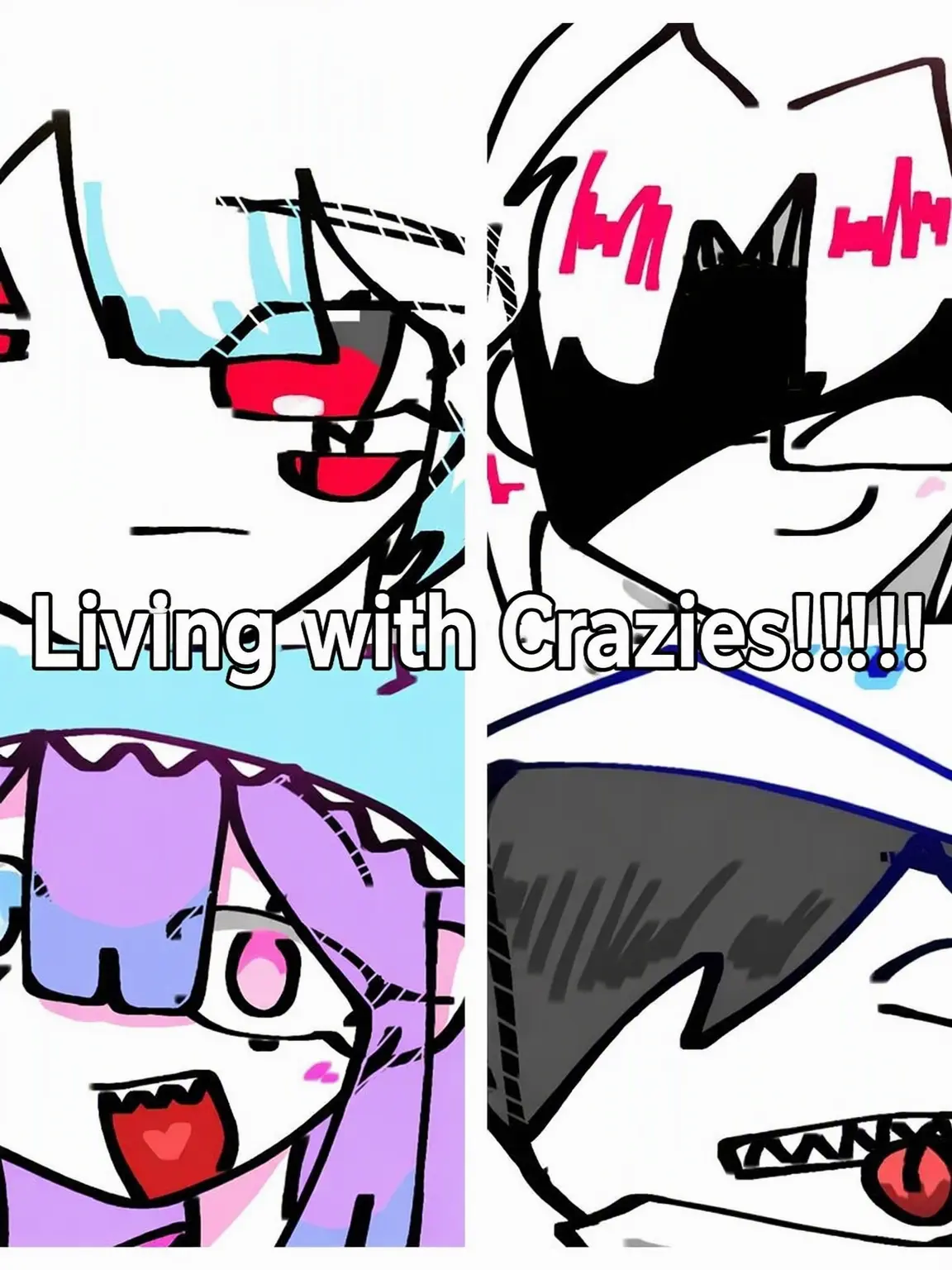 Defkilla의 Living with the Crazies!!