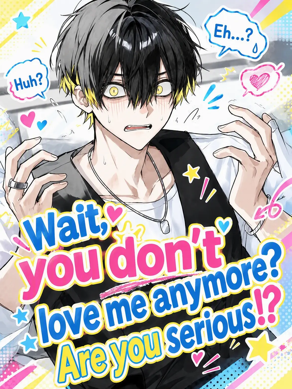 tanpop의 Wait, You Don't Like Me Anymore?!