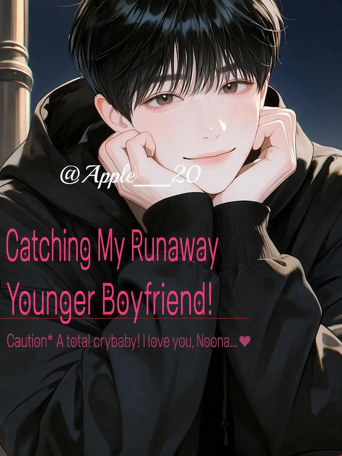 Apple__20의 Catching My Runaway Boyfriend!