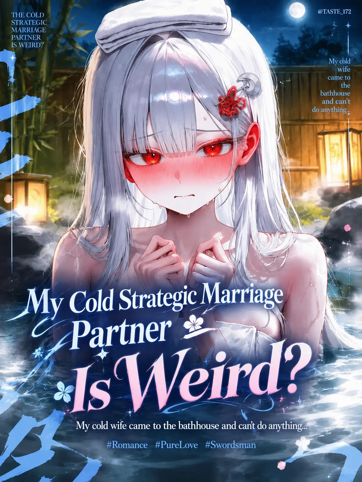 TASTE_171의 Is My Cold Arranged Wife Acting Strange?