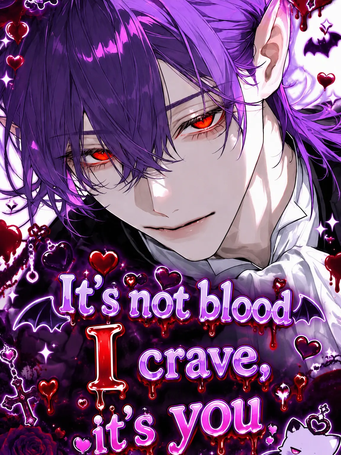 BossyCage7077의 It's Not Your Blood I Want, It's You