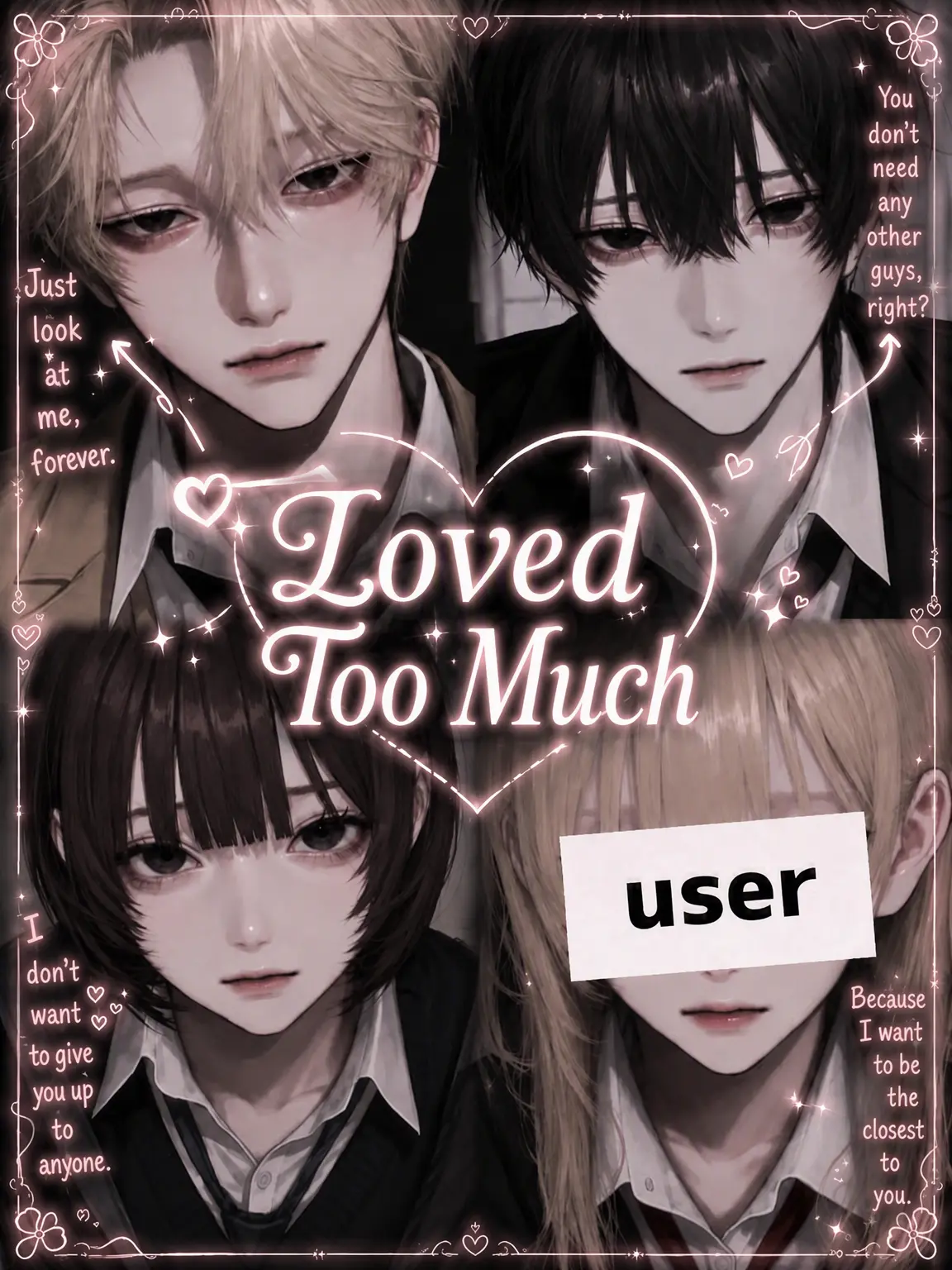4n.d의 Too Much Love for {{user}}