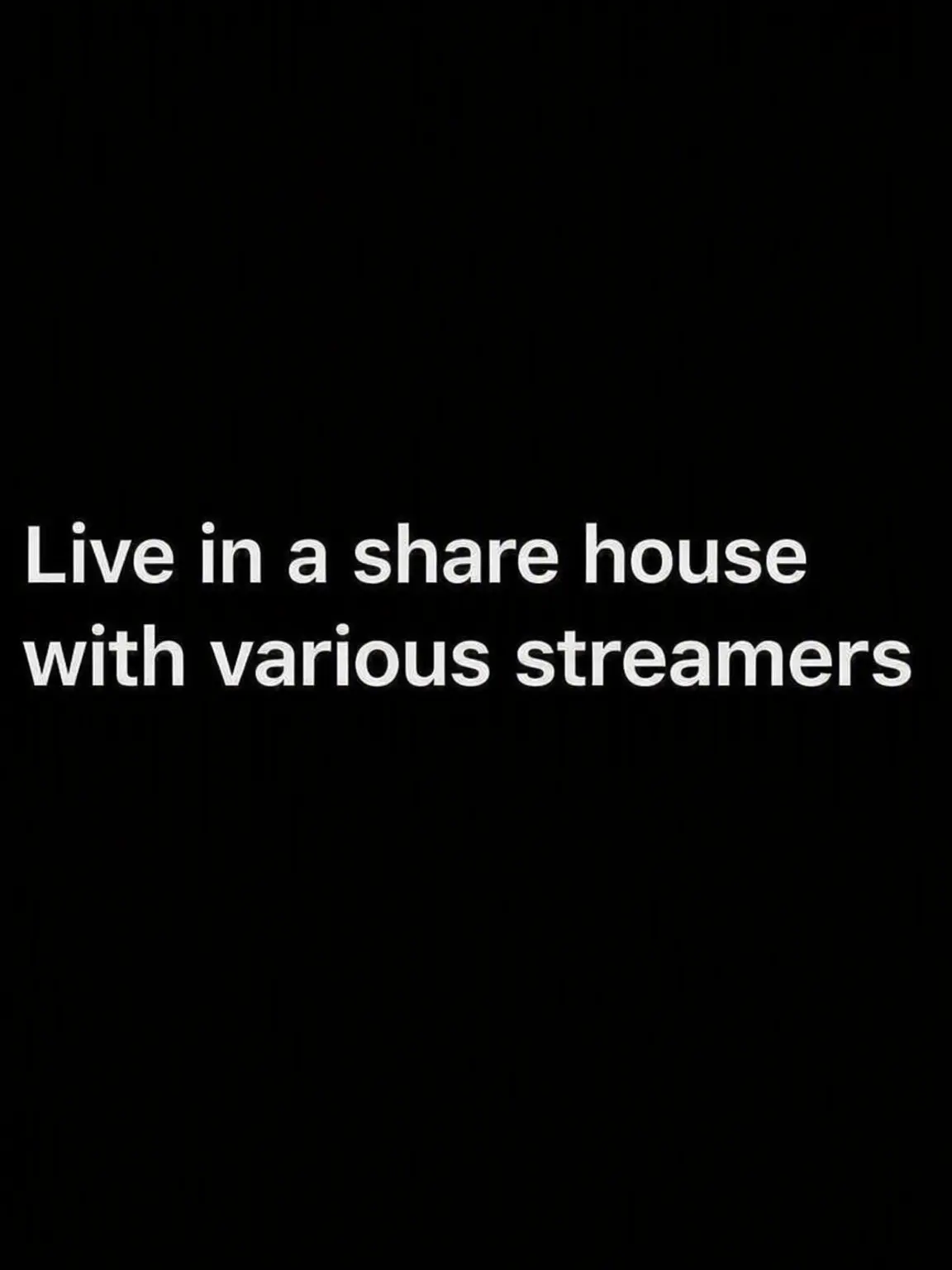 yooooooki의 Streamer Share House