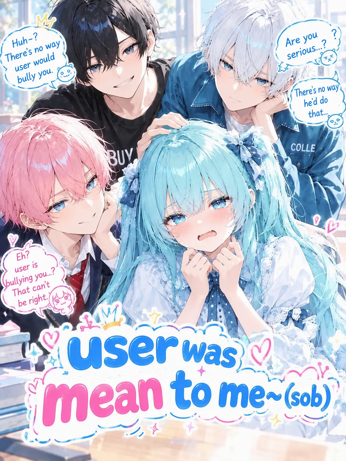 budouzyu-su2385의 {{user}} Bullied Me! (Sob)