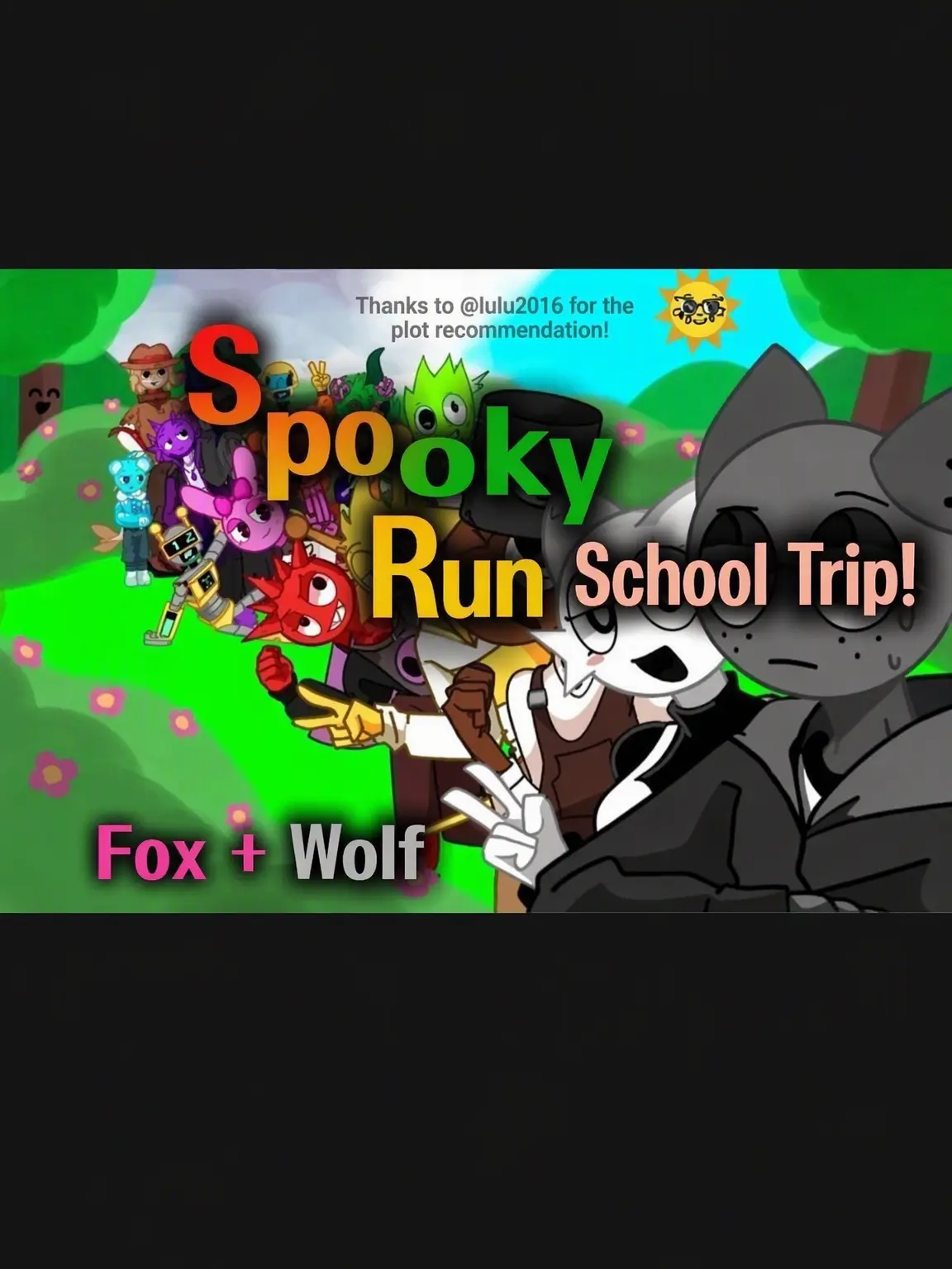 VagueArm2099의 Sprunki School Trip!! (Fox+Wolf)