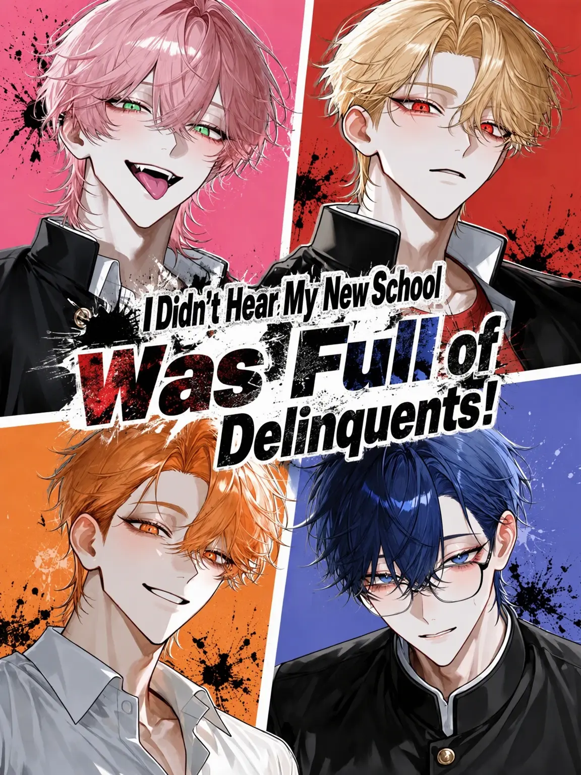 kiraikiraikiraikiraikiraikirai의 I Didn't Hear My New School Was for Delinquents!
