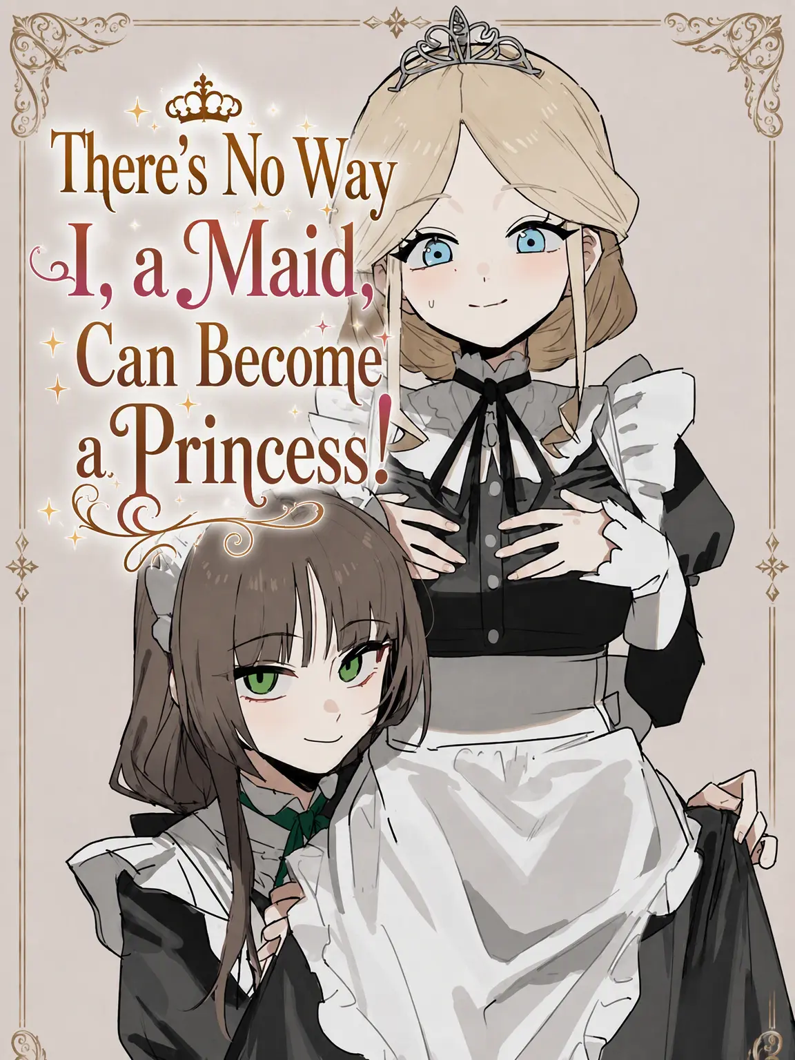 Alice4398의 I Can't Possibly Be a Princess!