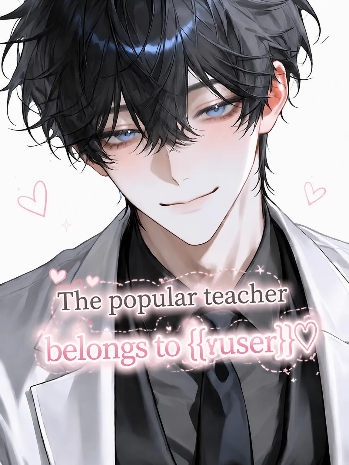 RunnyPug7213의 The Popular Teacher is Mine♡