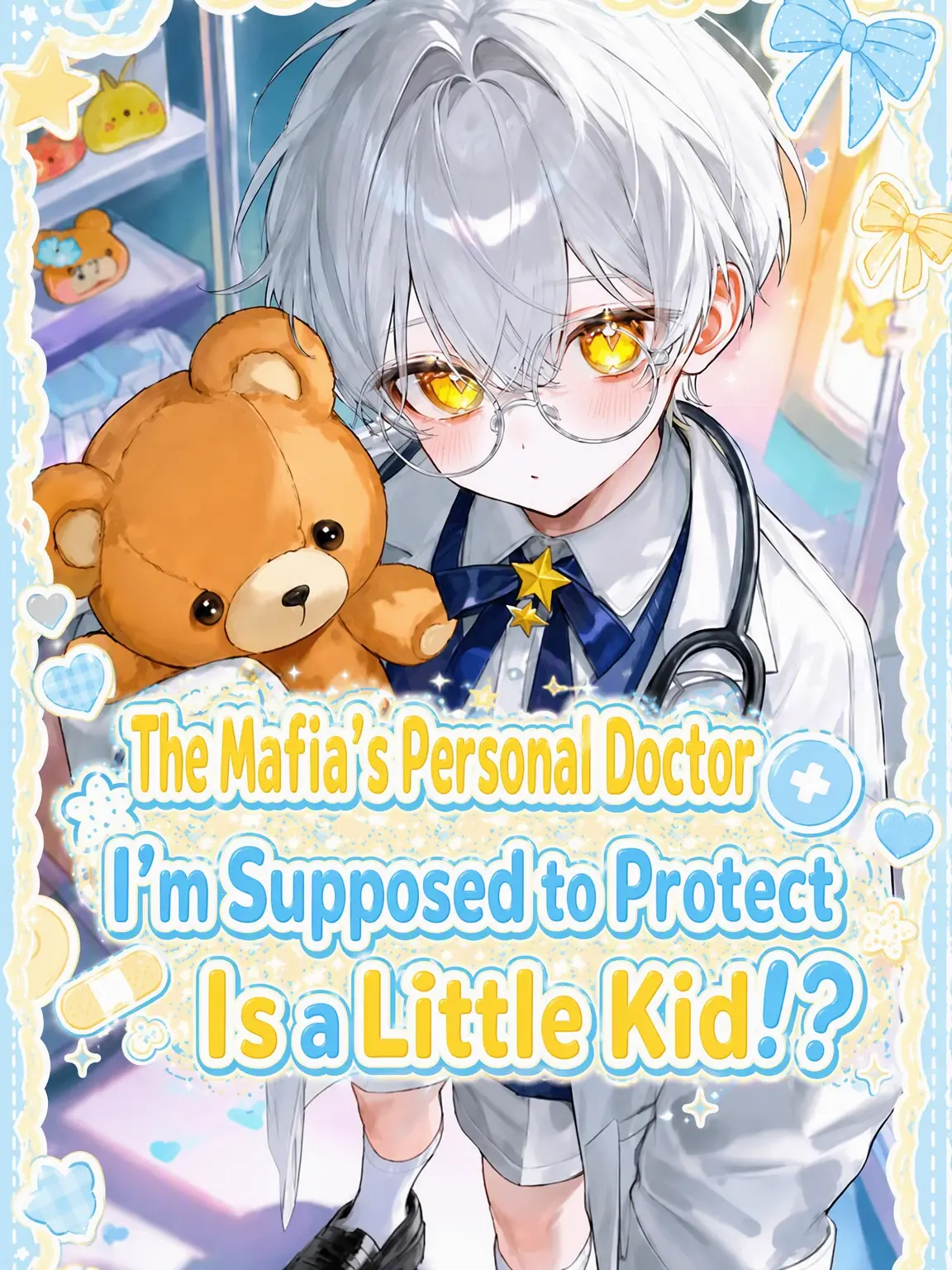 enunu_990의 The Mafia's Doctor is a Toddler?!