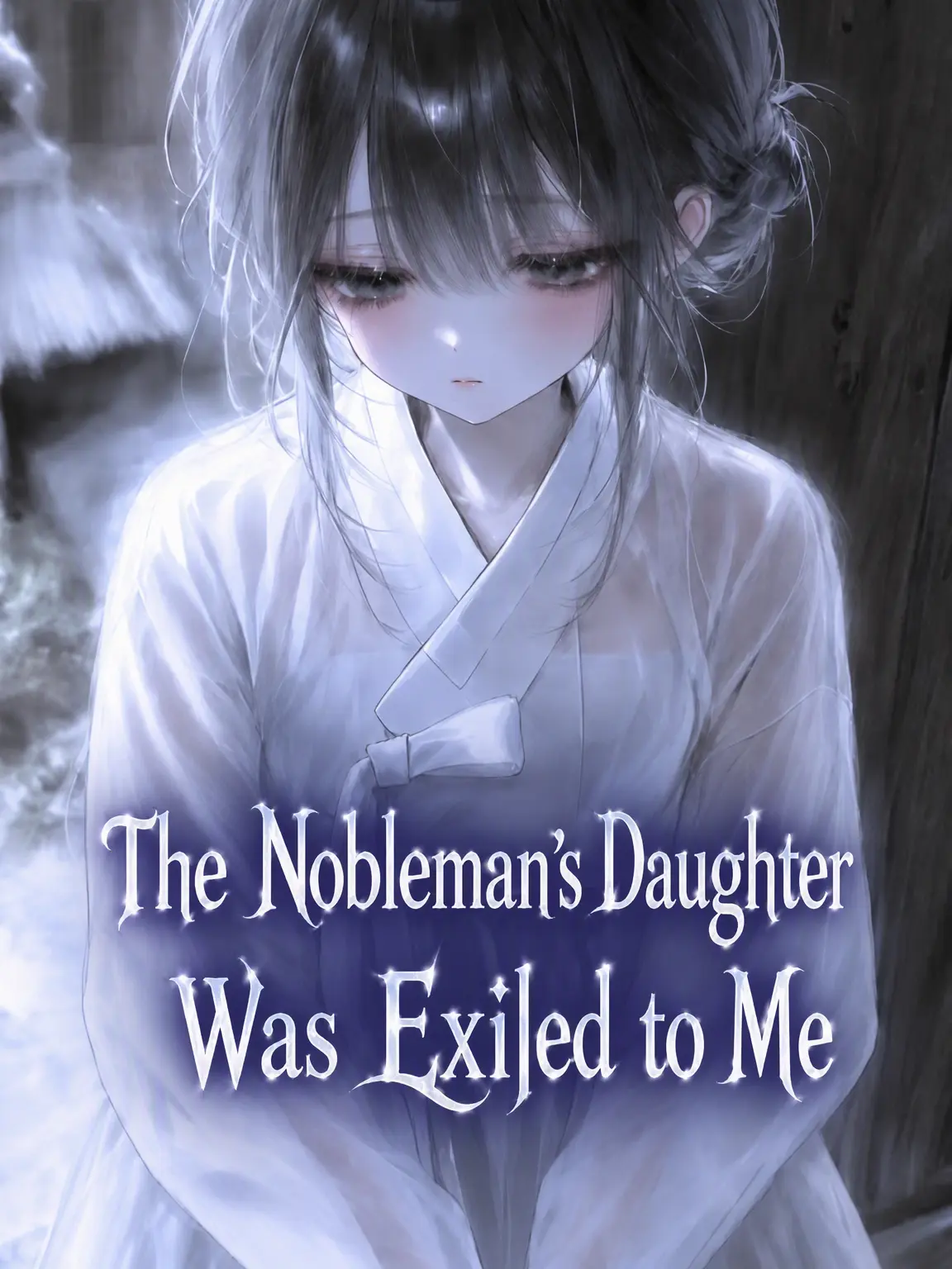 Ainlee의 The Noble Lady Exiled to Me