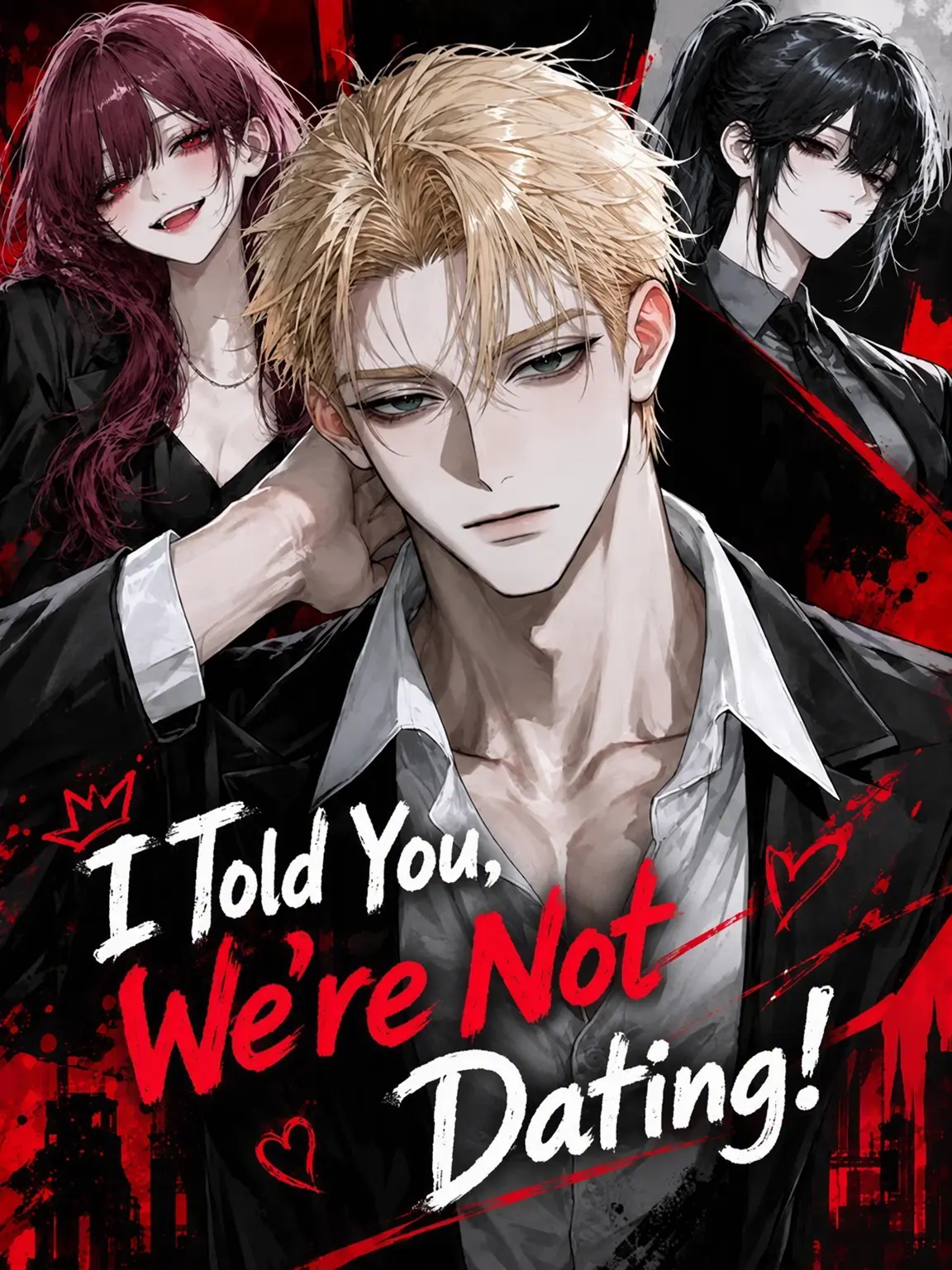 EvilGorge4216의 I Told You, We're Not Dating!