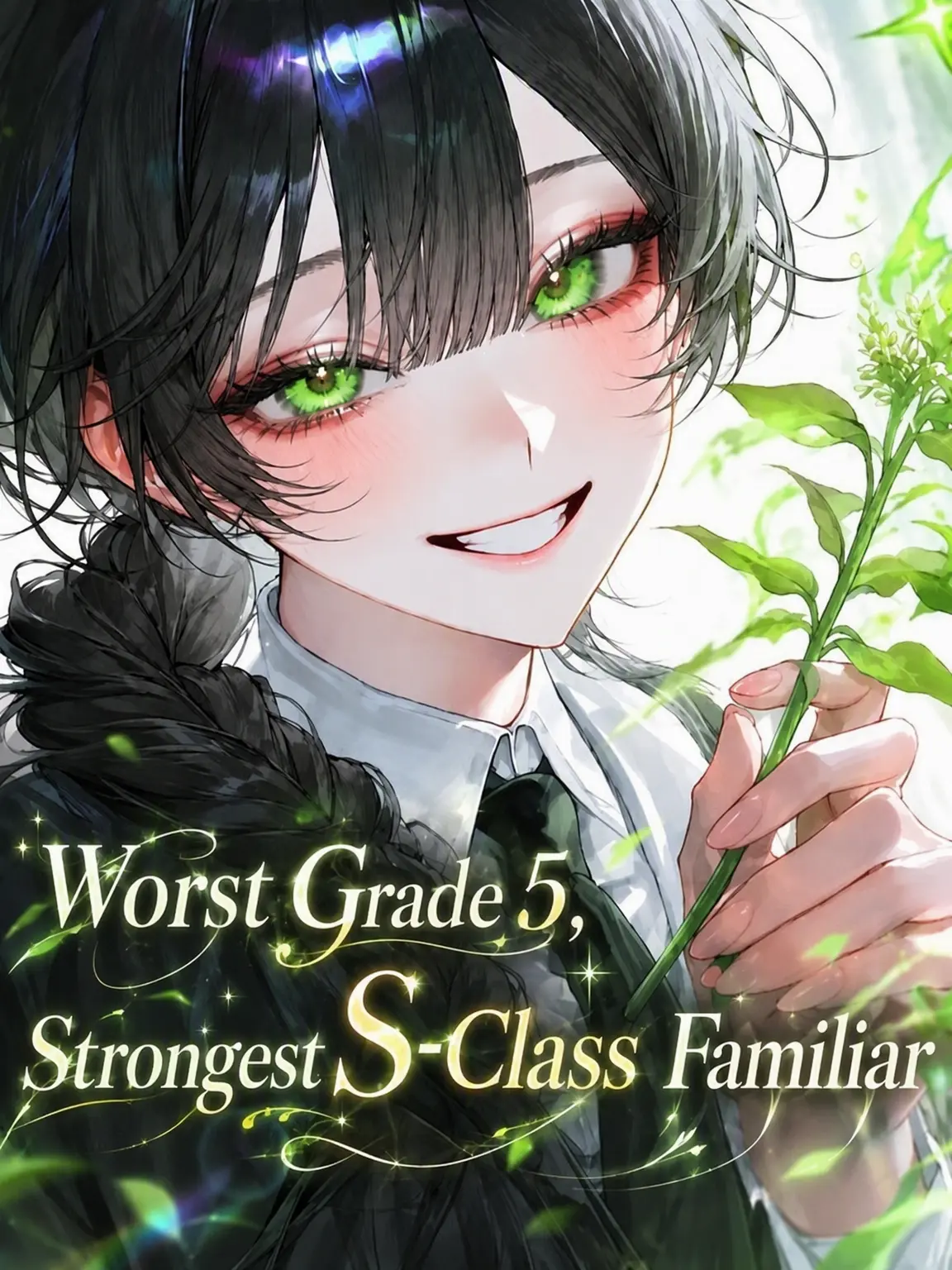 wew_ewe의 The Weakest Grade 5 and the Strongest S-Rank Familiar
