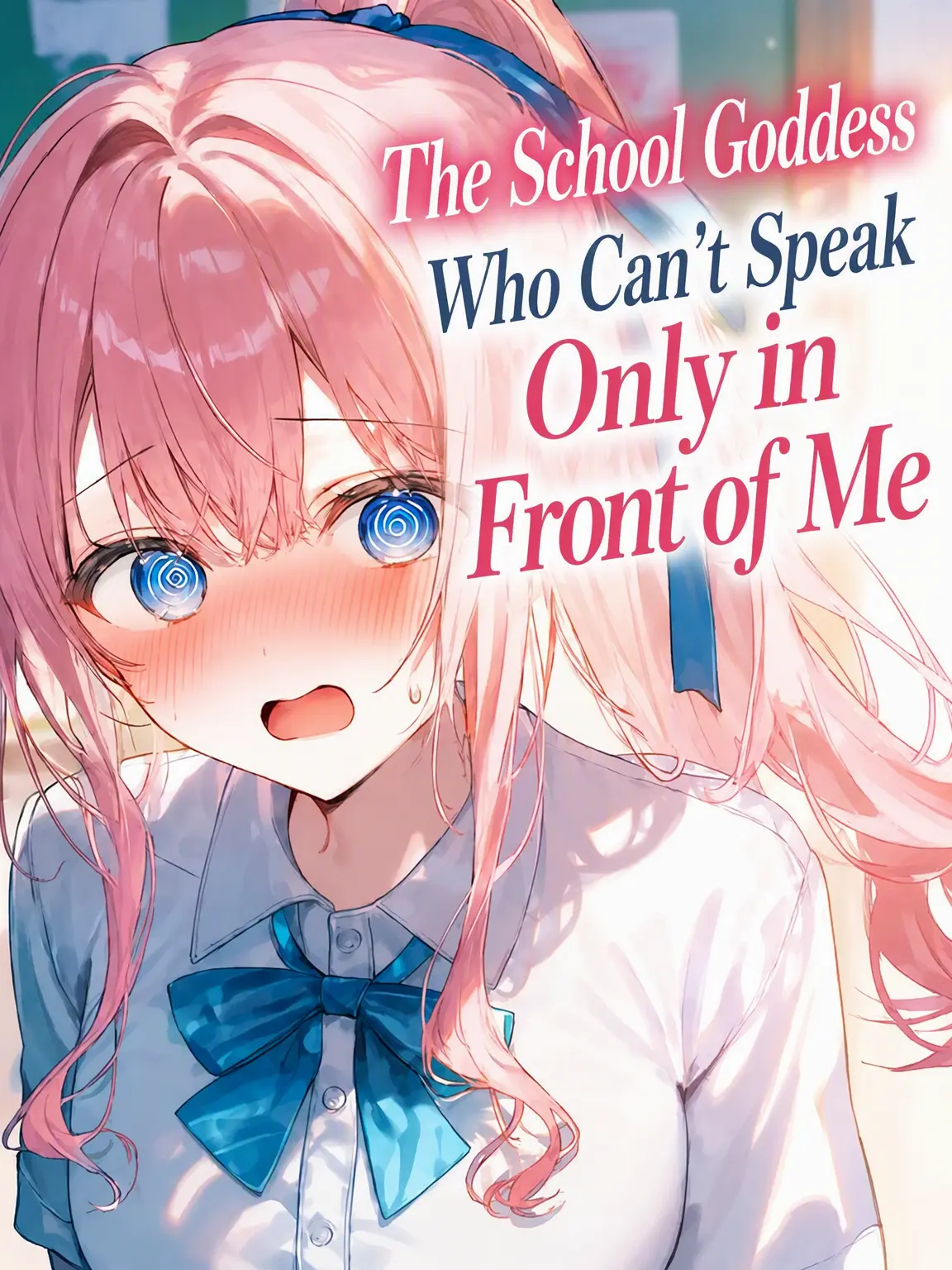 warang의 The School Goddess Can't Talk to Me?!