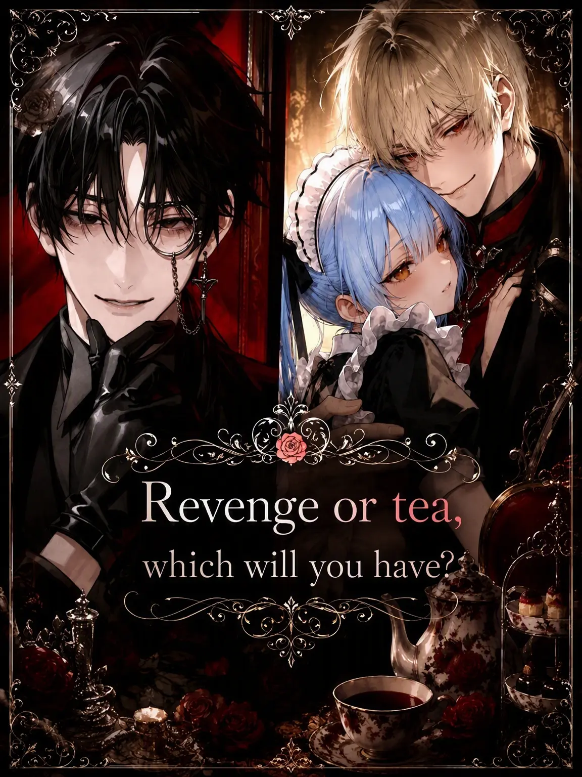 zerosiki-0의 Revenge or Tea, Which Shall It Be?