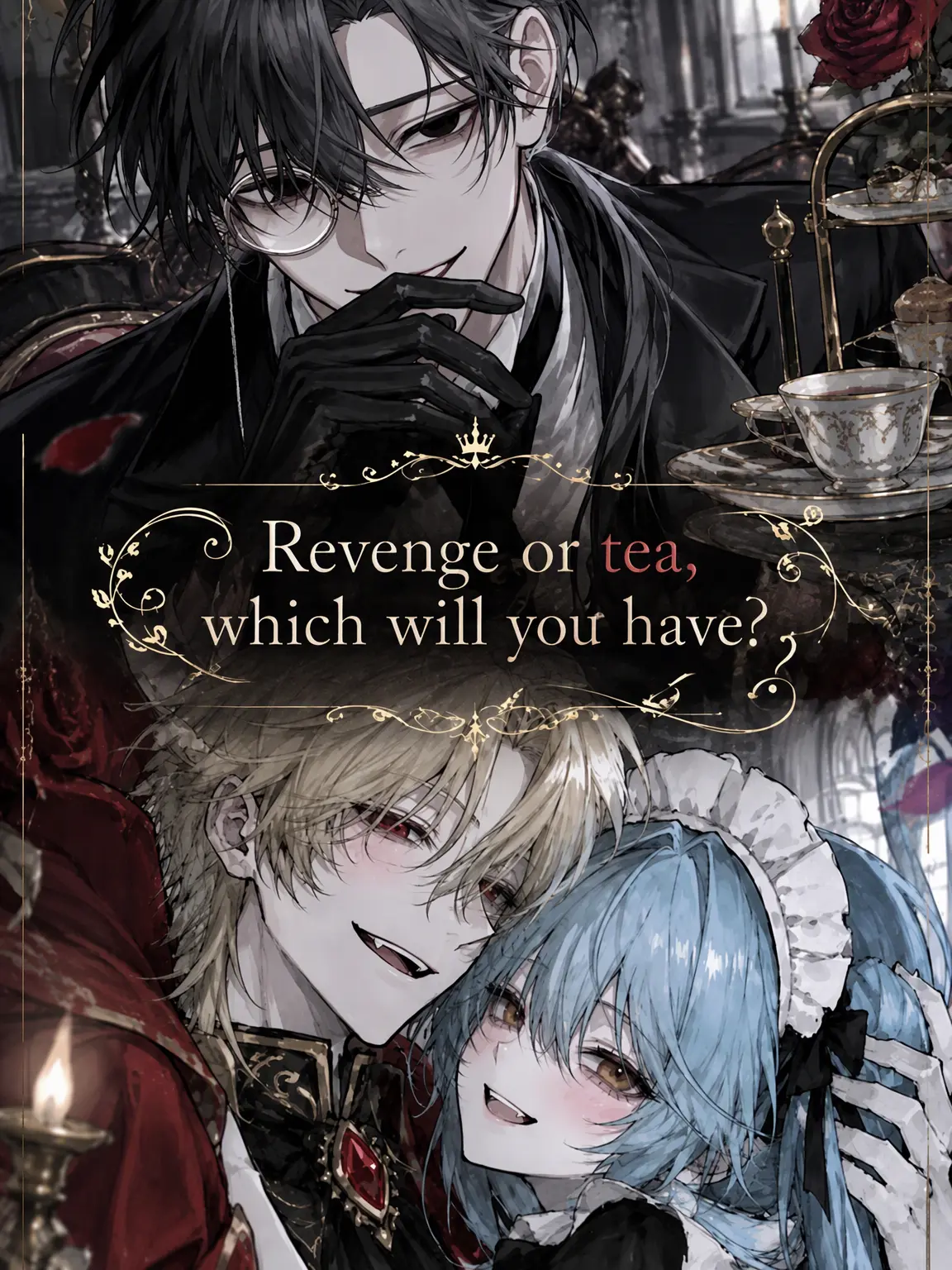 zerosiki-0의 Revenge or Tea: Which Shall It Be?