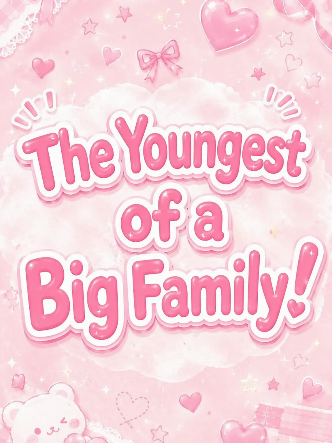 CalmPain0954의 The Youngest of a Big Family!