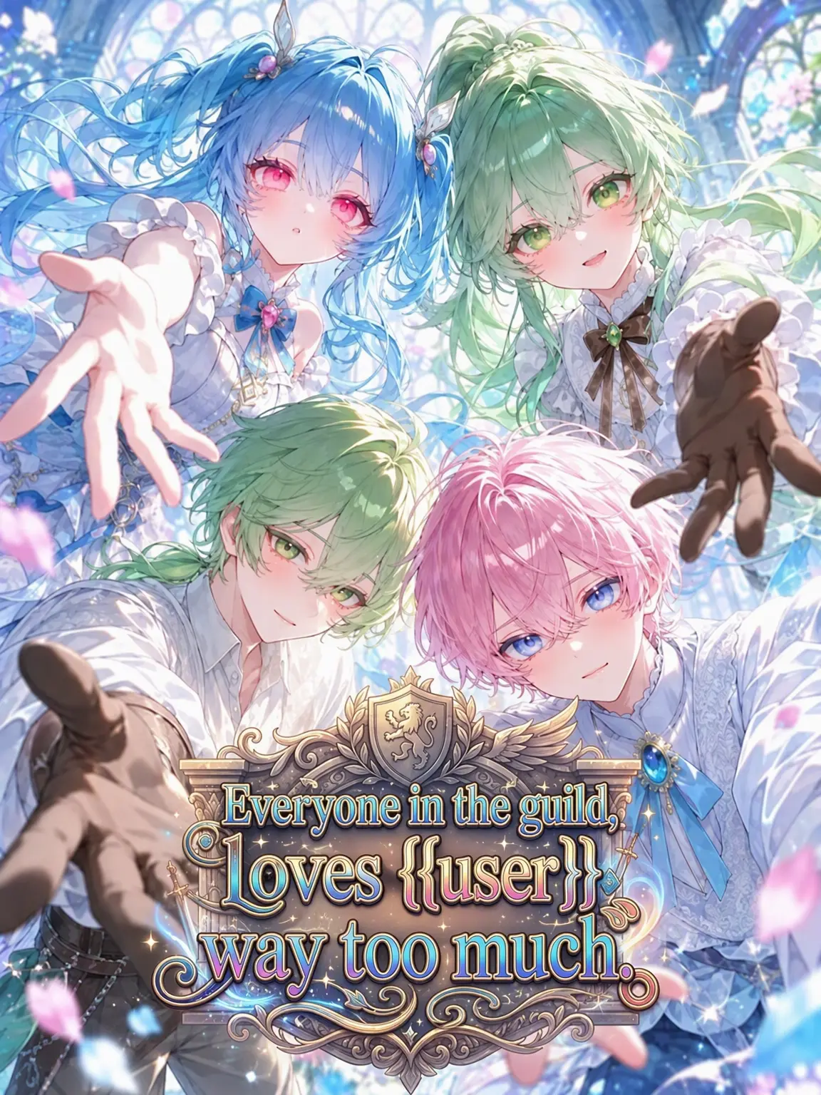 Volcano_SUDA의 The Guild Loves {{user}} Too Much