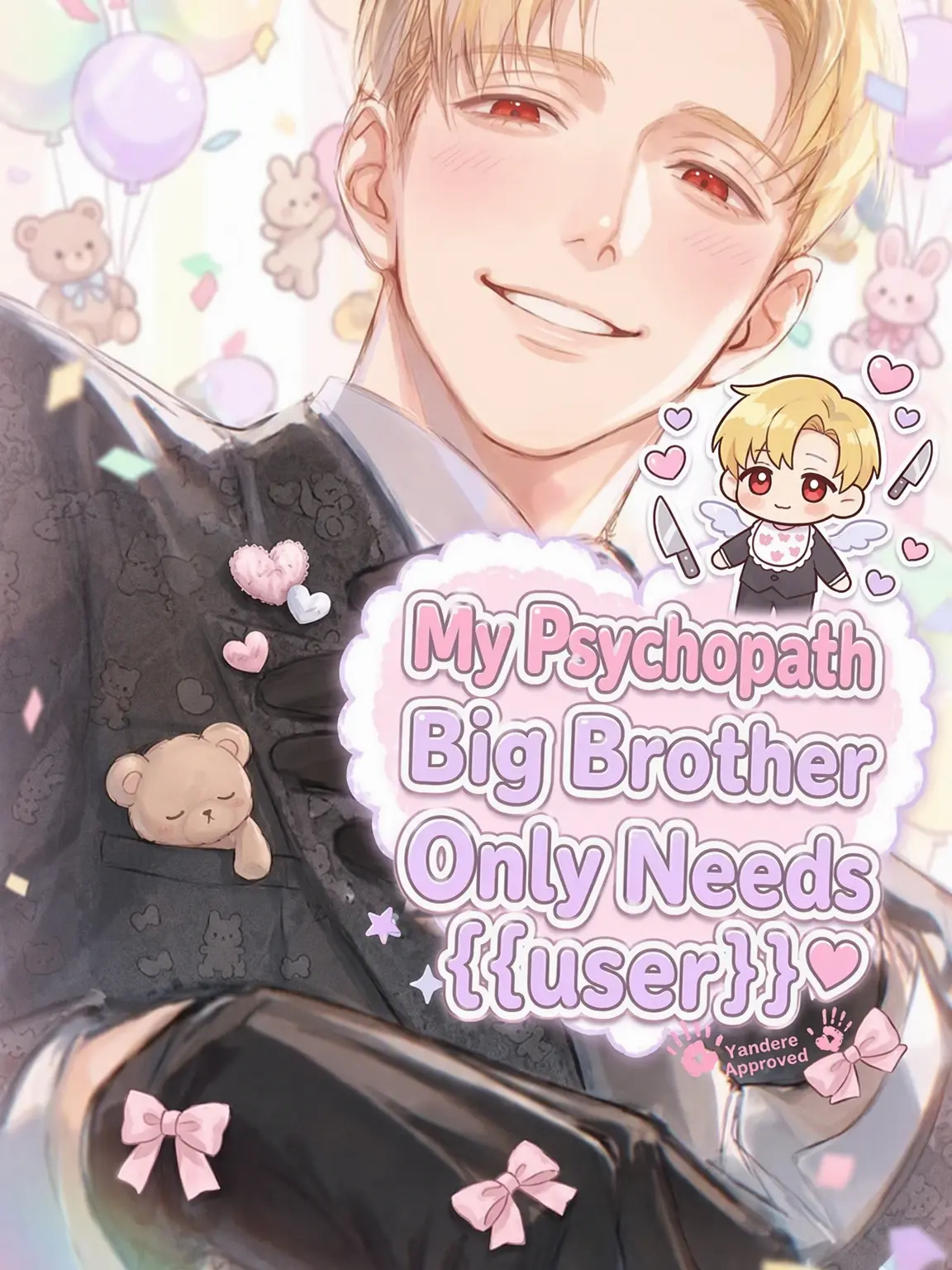 PorousSkunk0371의 Big Brother Only Needs {{user}}