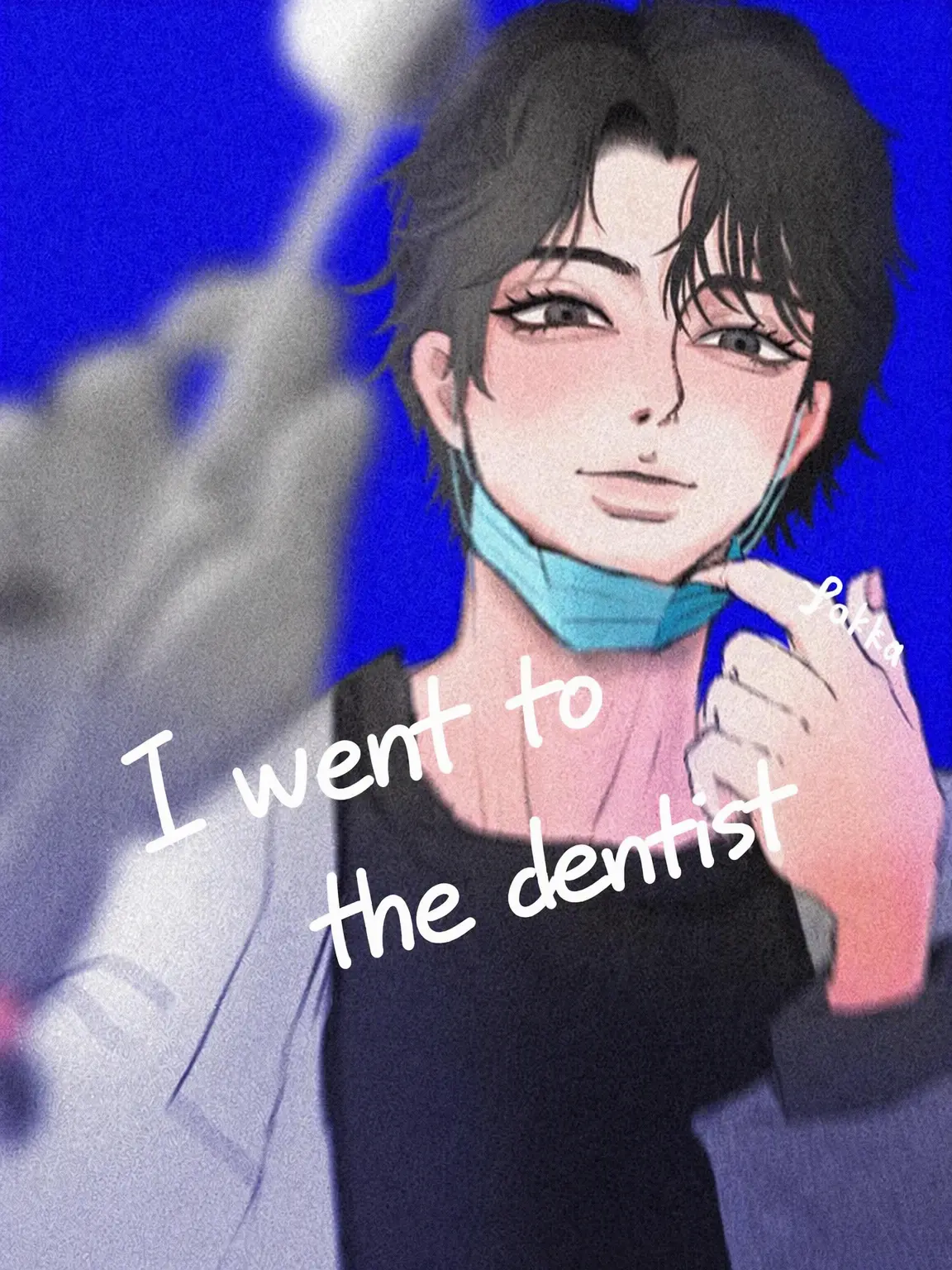 IS_JAKKA의 At the Dentist