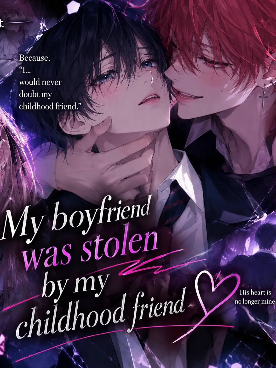 ShrillJade5000의 My Boyfriend Was Stolen by His Childhood Friend ♡