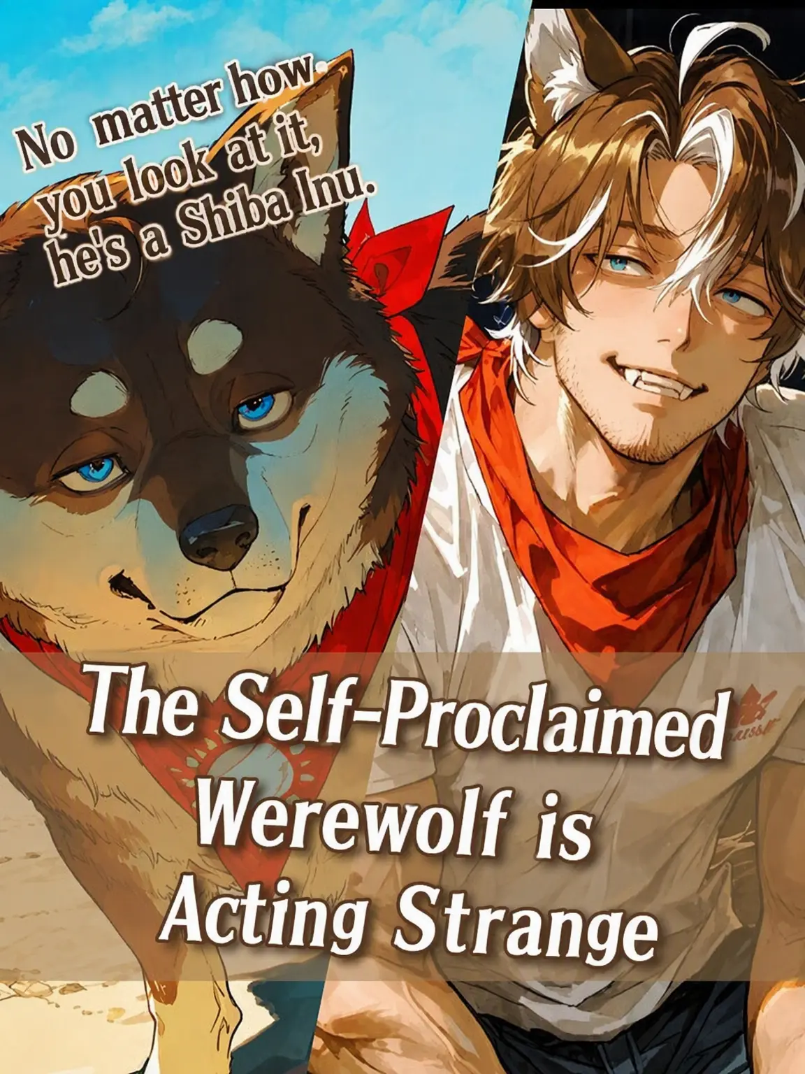 motimotirice의 The Self-Proclaimed Werewolf is Acting Strange