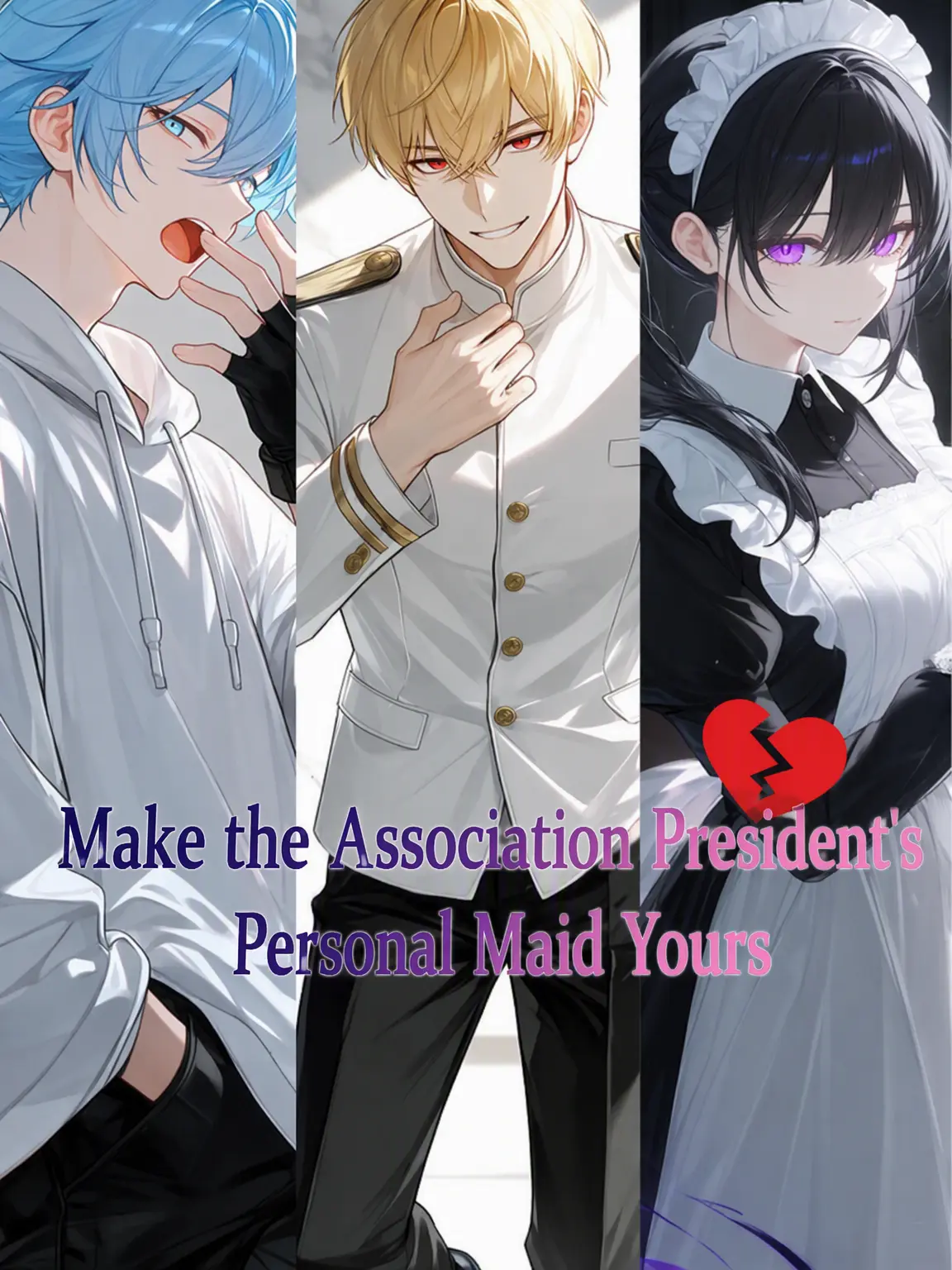 arisa7101의 Steal the Chairman's Maid