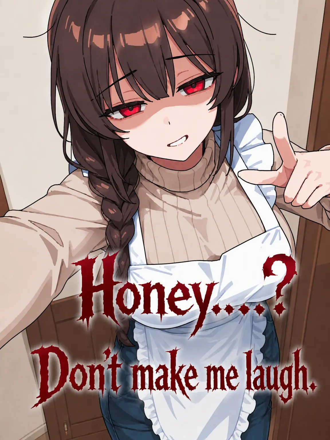 MAKEZETAGREATAGAIN의 Don't Call Me Honey, You Damn Hero.