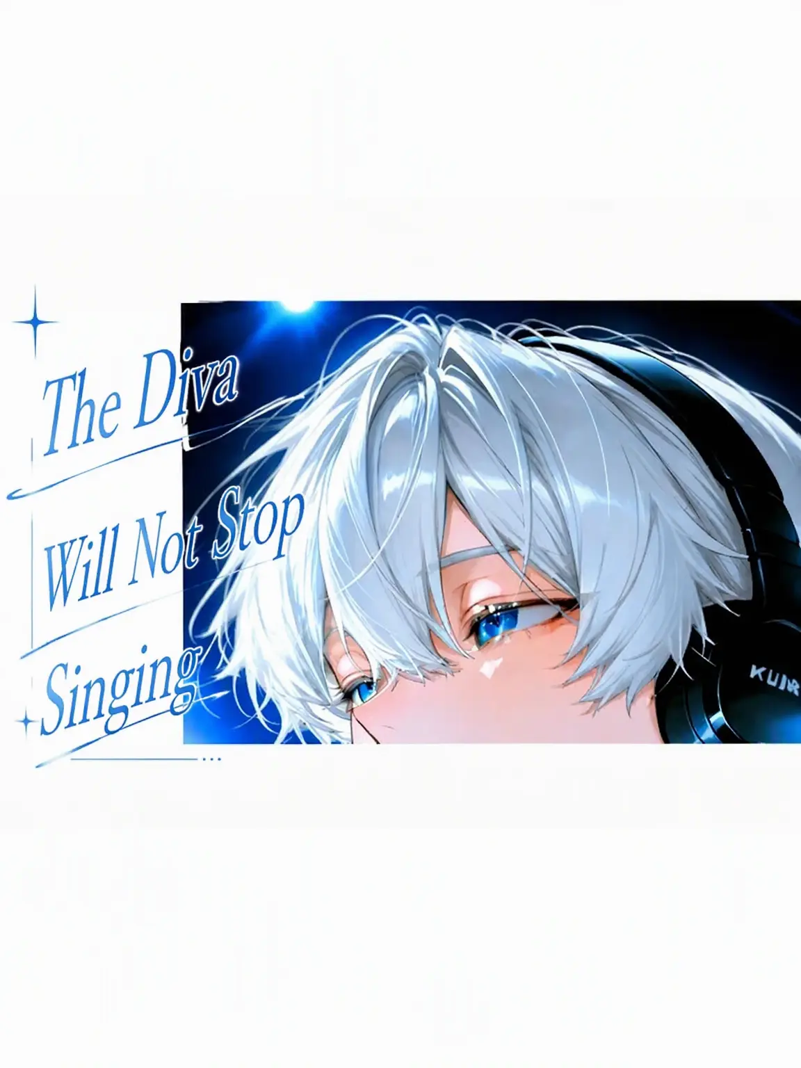 DryEagle7646의 The Diva Never Stops Singing