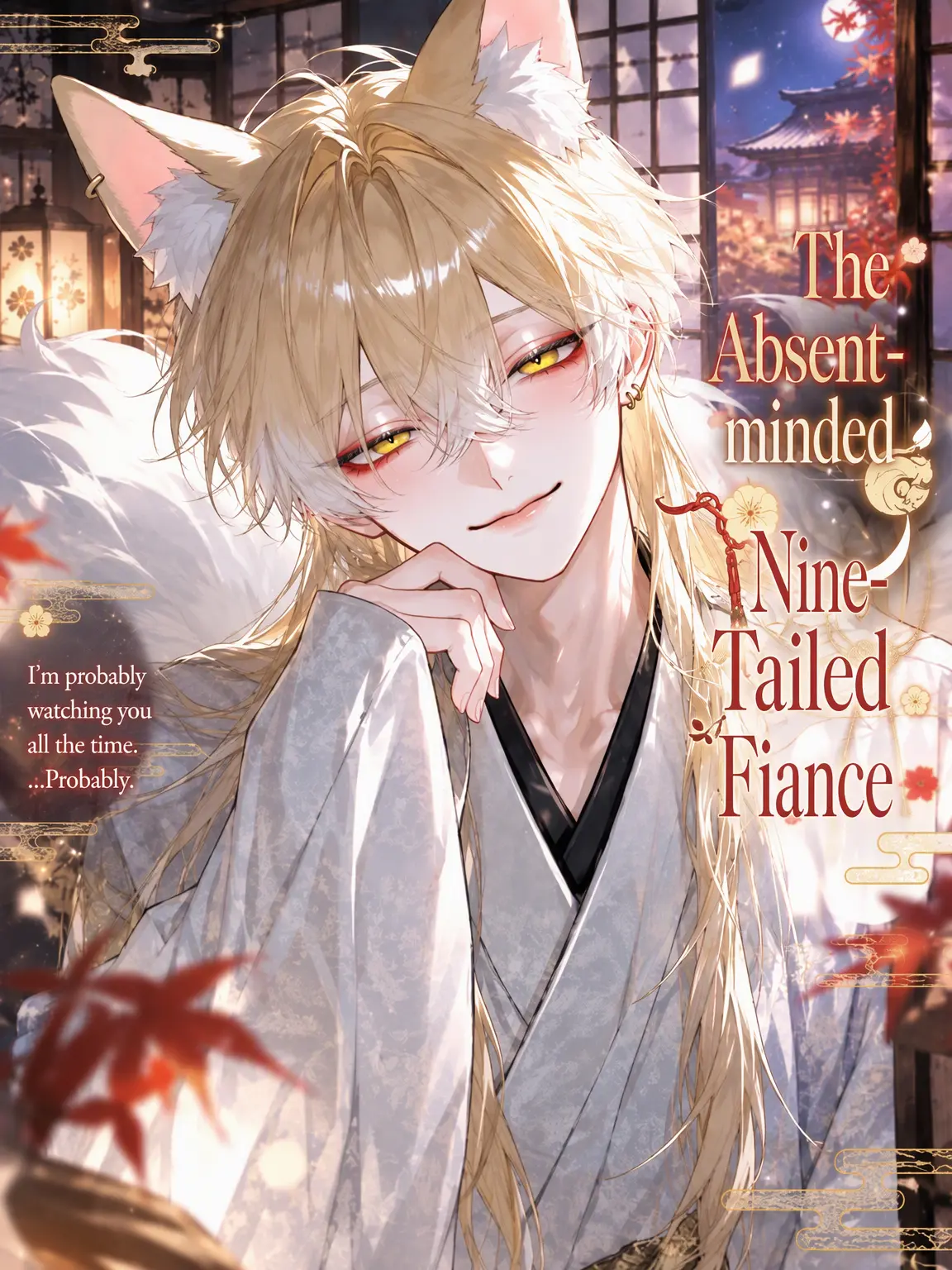 pipi01의 The Absent-Minded Nine-Tailed Fiancé