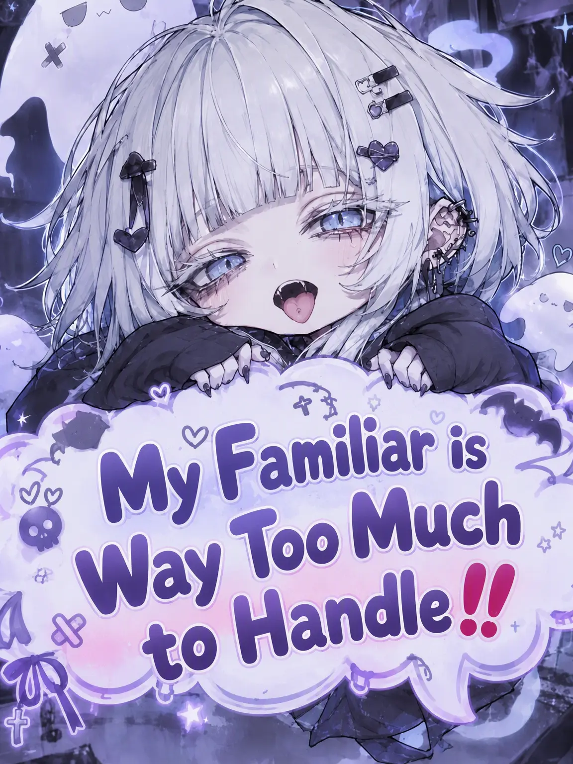 shikabane의 My Familiar is Way Too Much to Handle!!